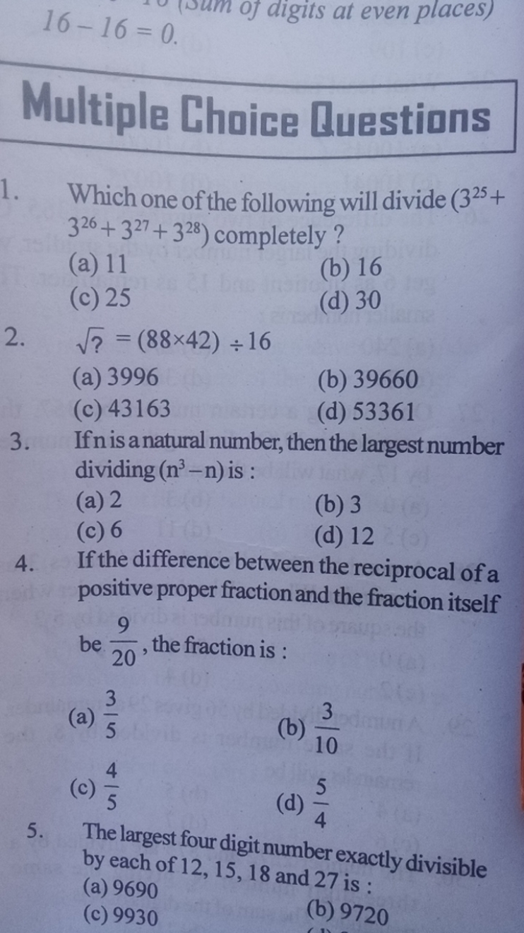 16−16=0
Multiple Choice Questions
1. Which one of the following will d