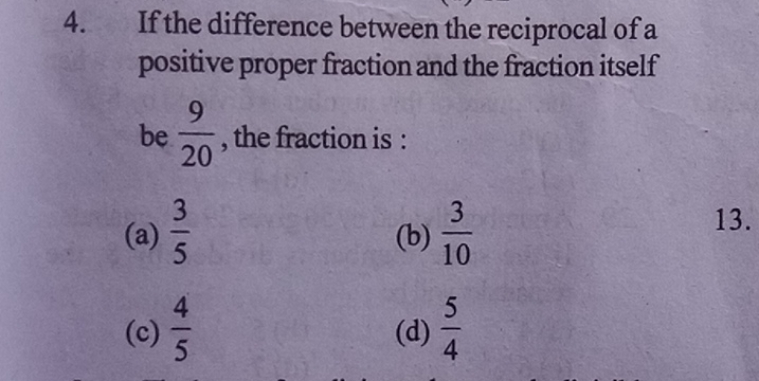 4. If the difference between the reciprocal of a positive proper fract