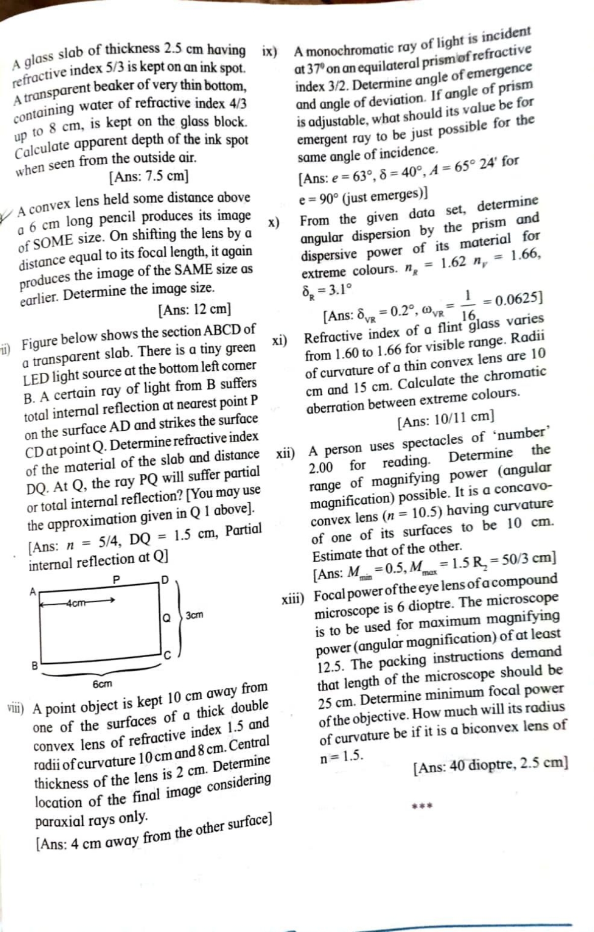 A glass slab of thickness 2.5 cm having refractive index 5/3 is kept o