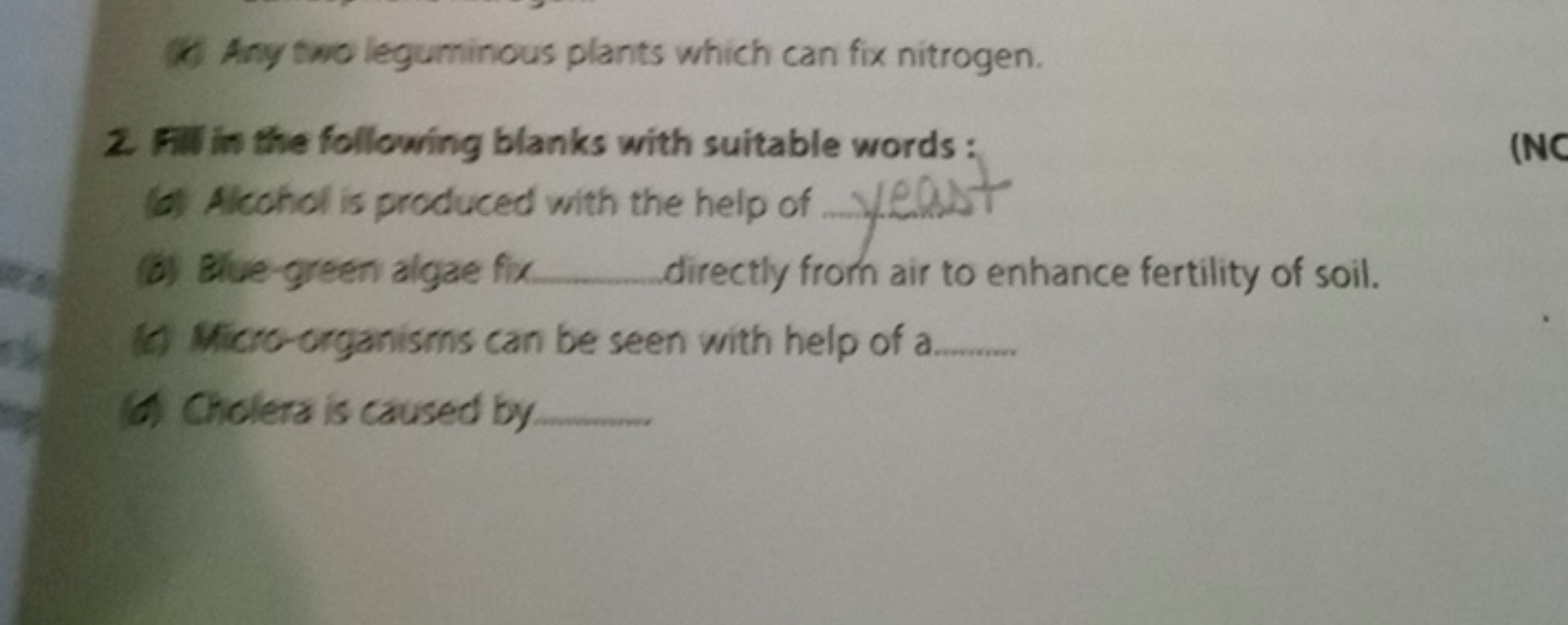 (6) Any two leguminous plants which can fix nitrogen.
2. Fill in the f