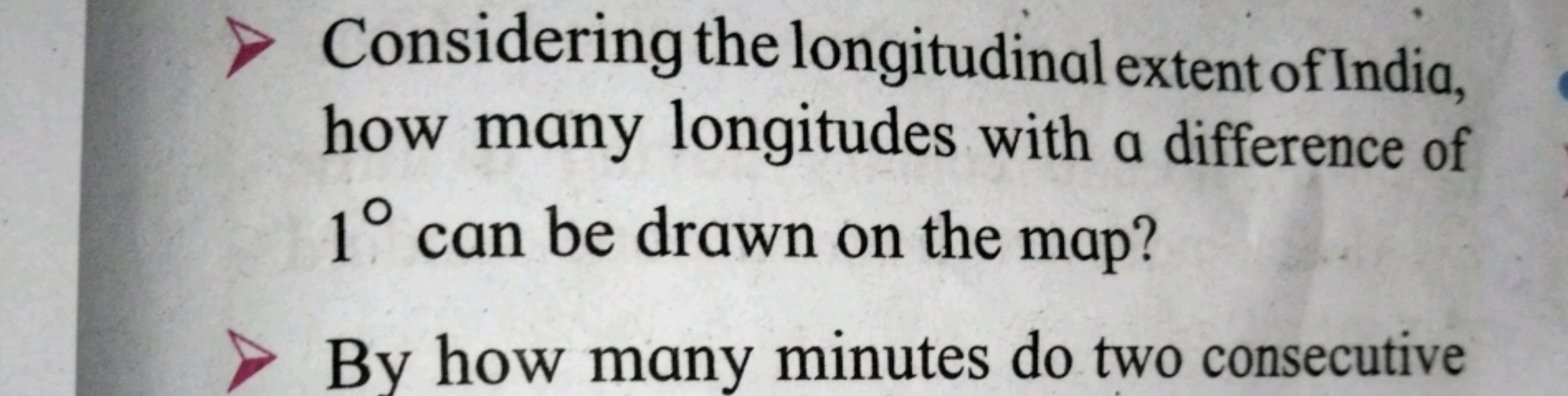 Considering the longitudinal extent of India,
how many longitudes with