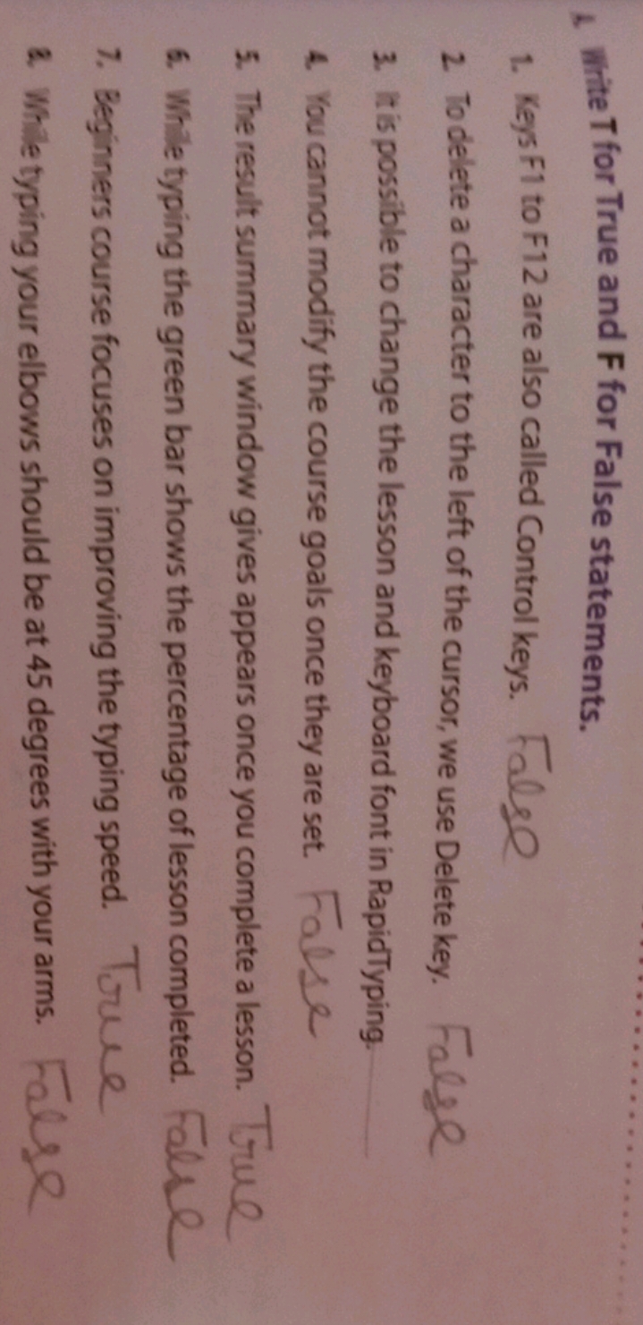 1. Write T for True and F for False statements.
1. Keys F 1 to F 12 ar