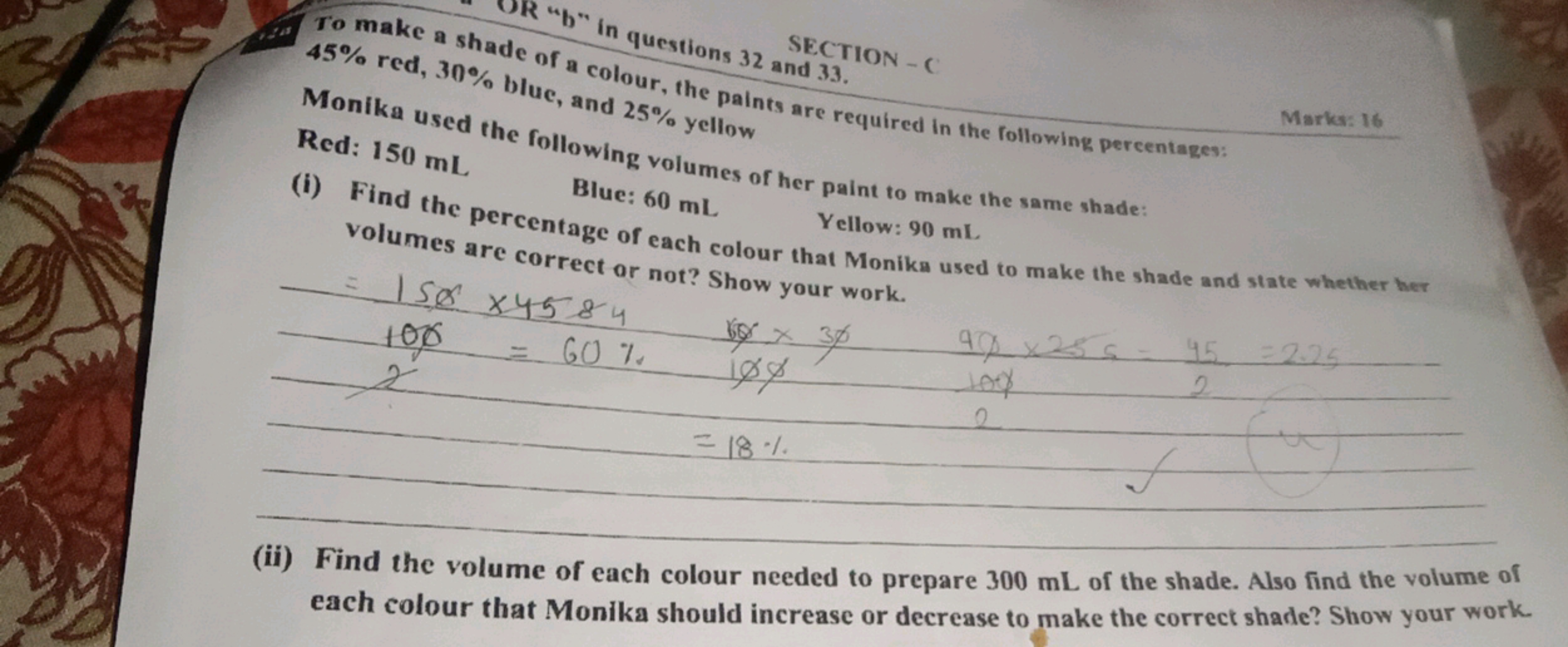 SECTION-C
"b" in questions 32 and 33.
To make a shade of a colour, the