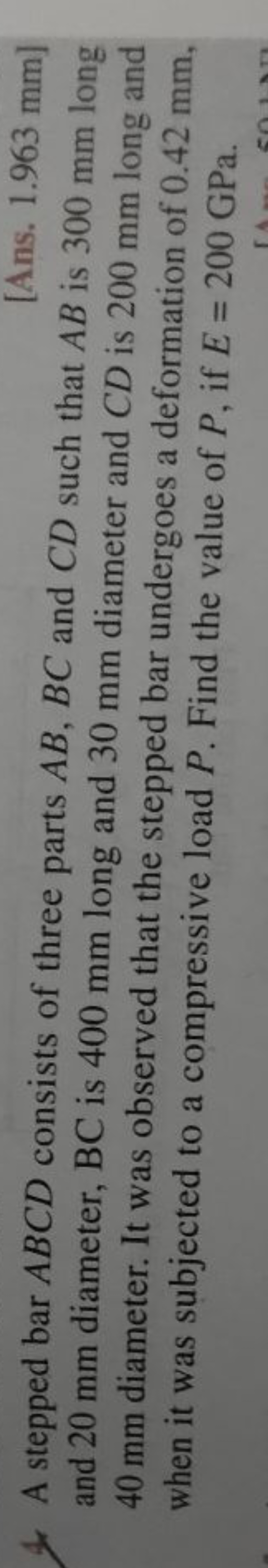 4. A stepped bar ABCD consists of three parts AB,BC and CD such that A