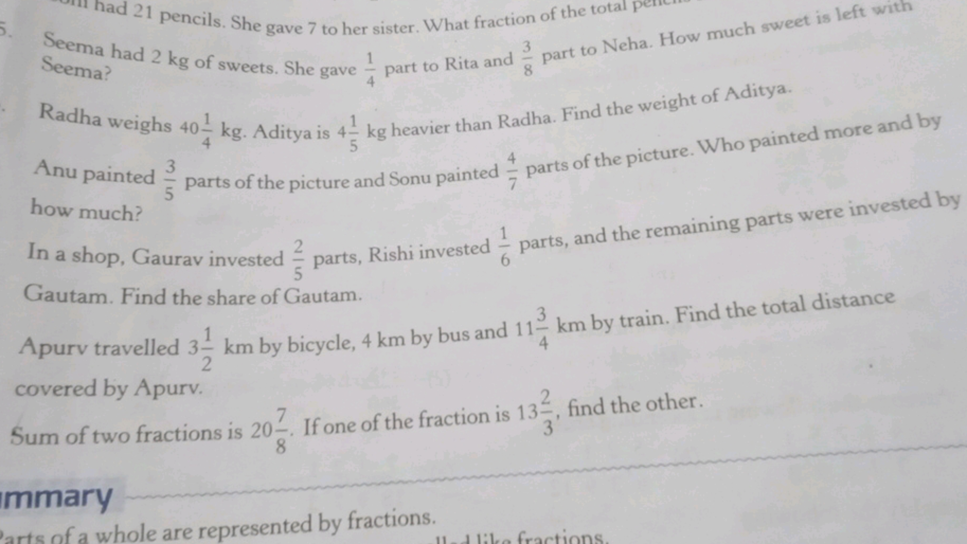 5. Seema had 2 kg of sweets. She gave
121 pencils. She gave 7 to her s