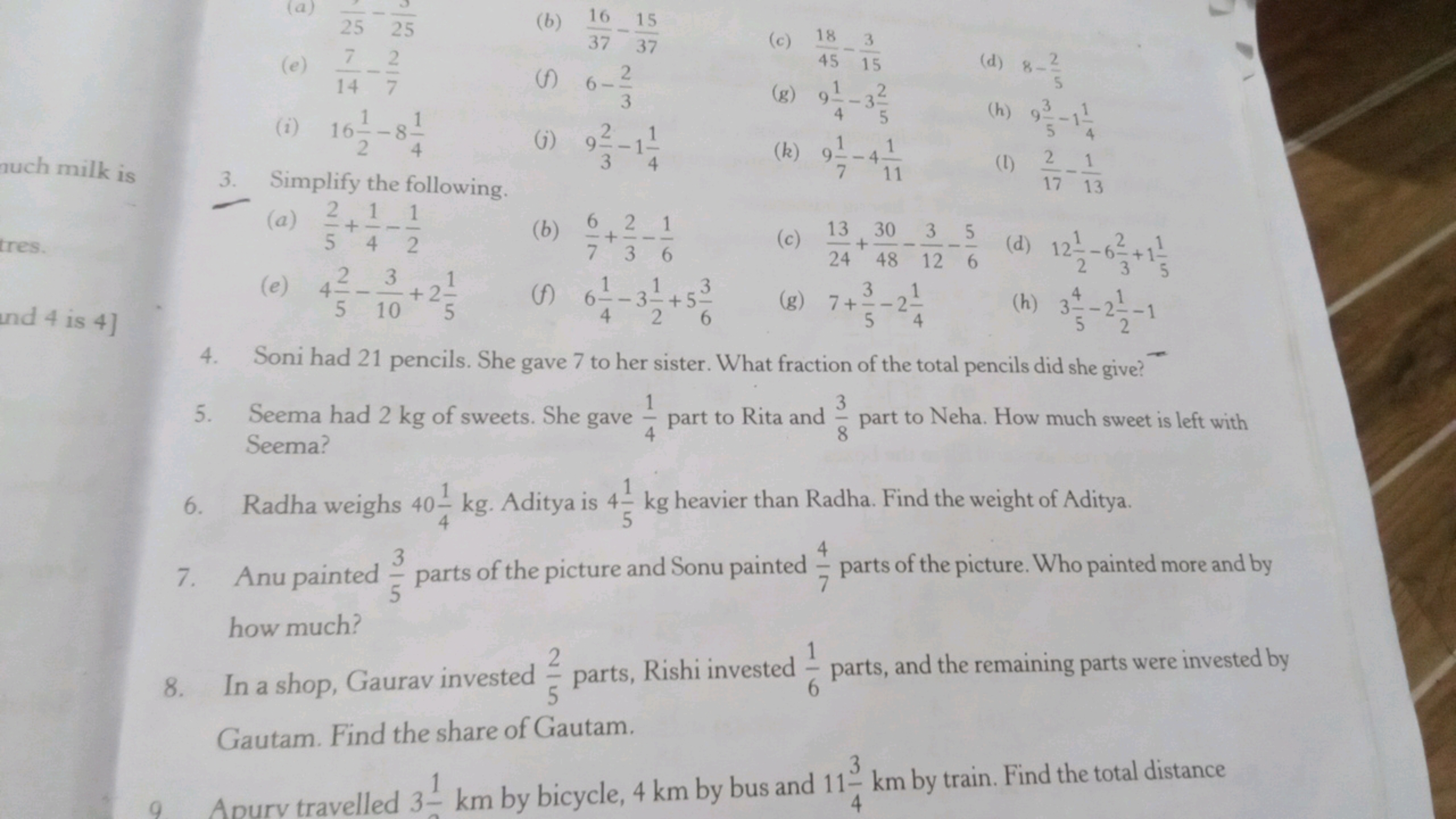 much milk is
tres.
and 4 is 4]
37 37
(a)
25 25
(b) 16 15
7 2
(e)
14 7
