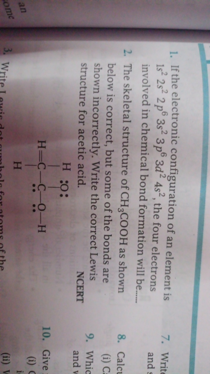 1. If the electronic configuration of an element is 1s22s22p63s23p63d2