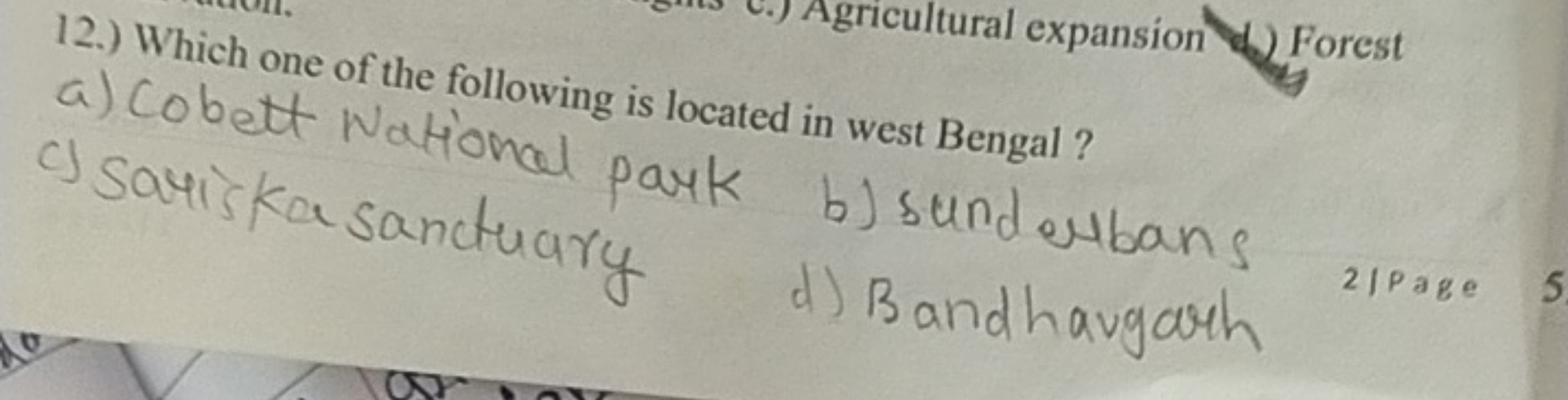 12.) Which one of the following is located in west Bengal ?
a) Cobett 