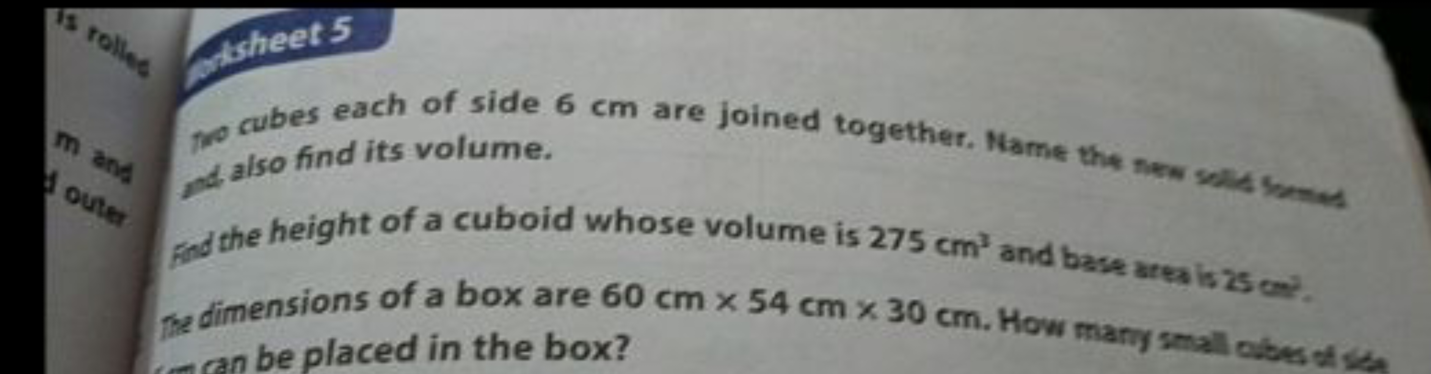 also find its volume. 6 cm are joined together. Name the new solld foc