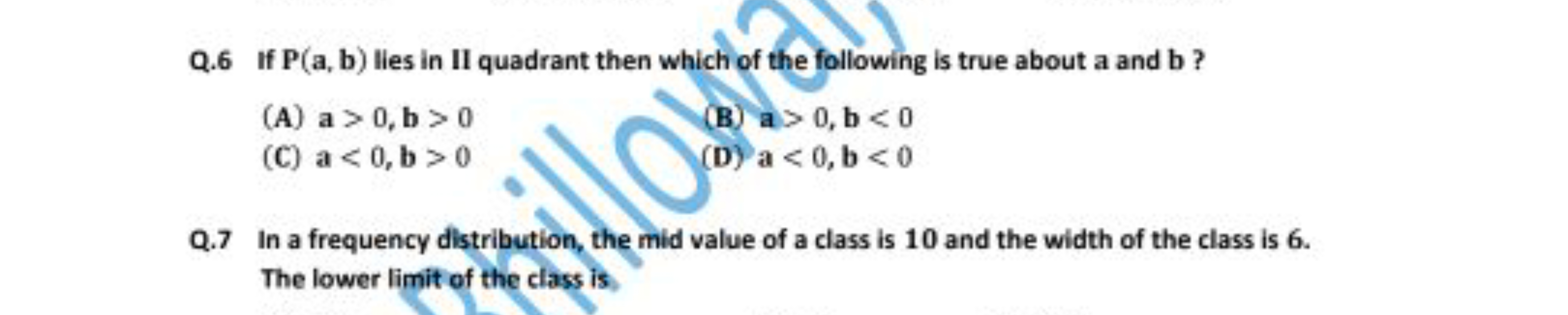 Q. 6 If P(a,b) lies in II quadrant then which of the following is true