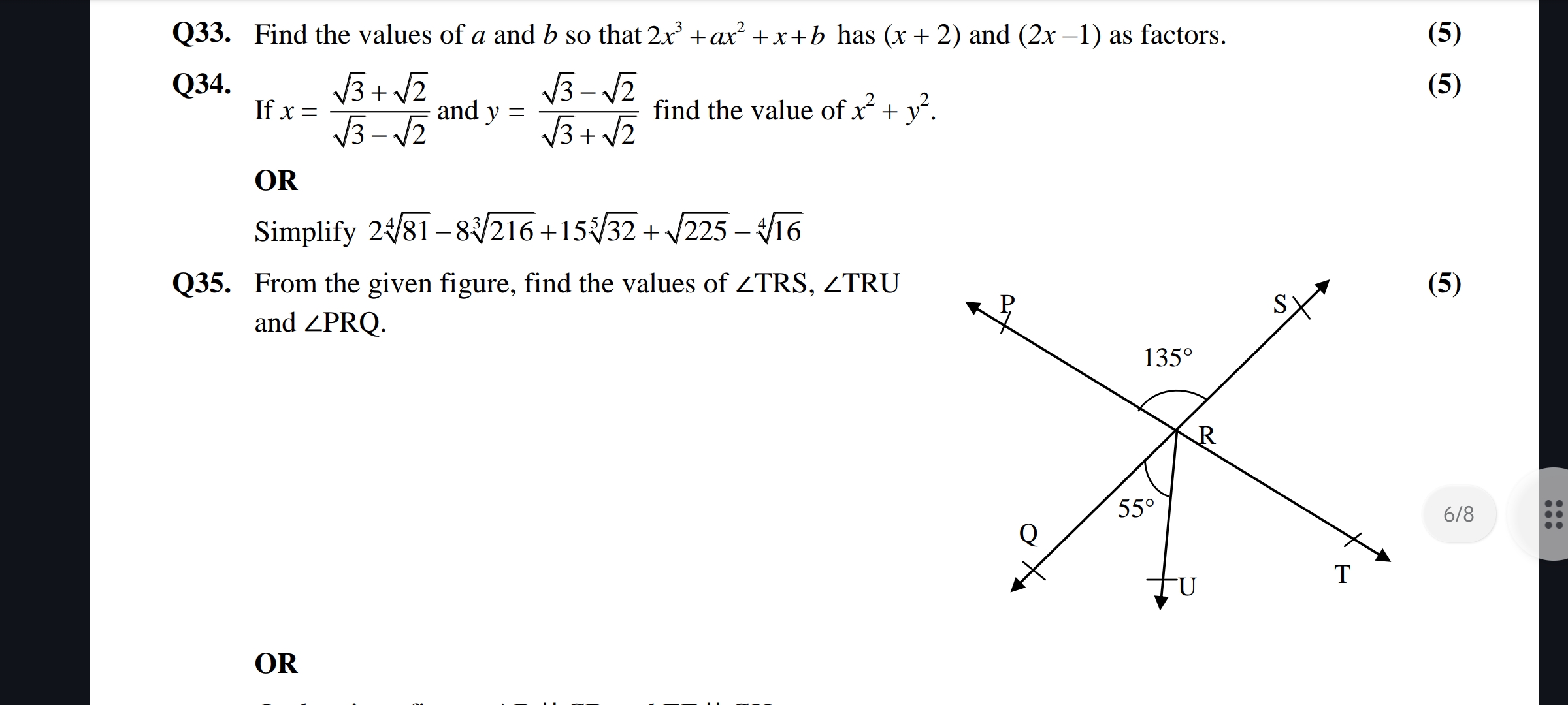 Q33. Find the values of a and b so that 2x3+ax2+x+b has (x+2) and (2x−