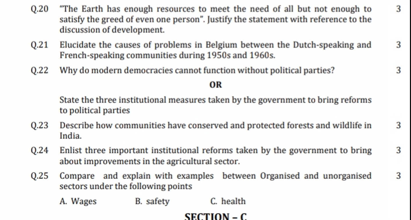 Q. 20 "The Earth has enough resources to meet the need of all but not 