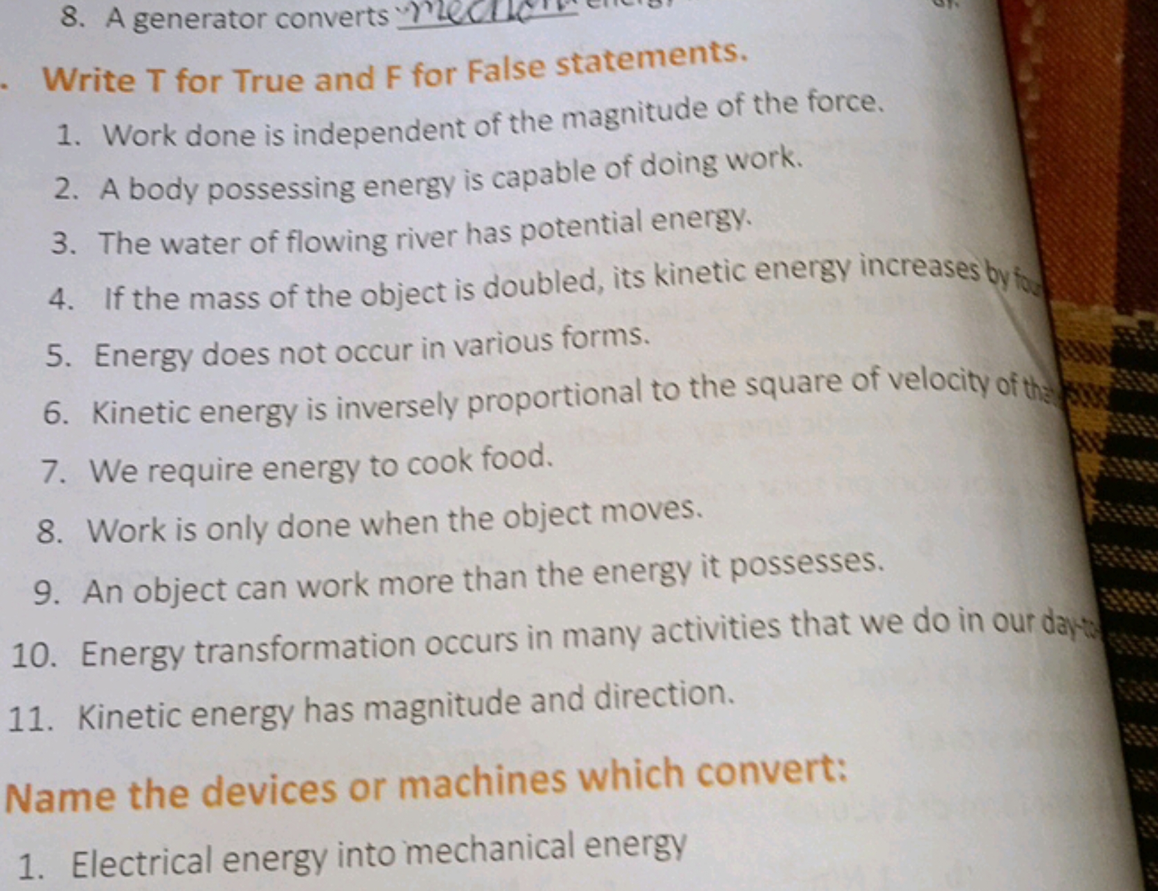 8. A generator converts

Write T for True and F for False statements.
