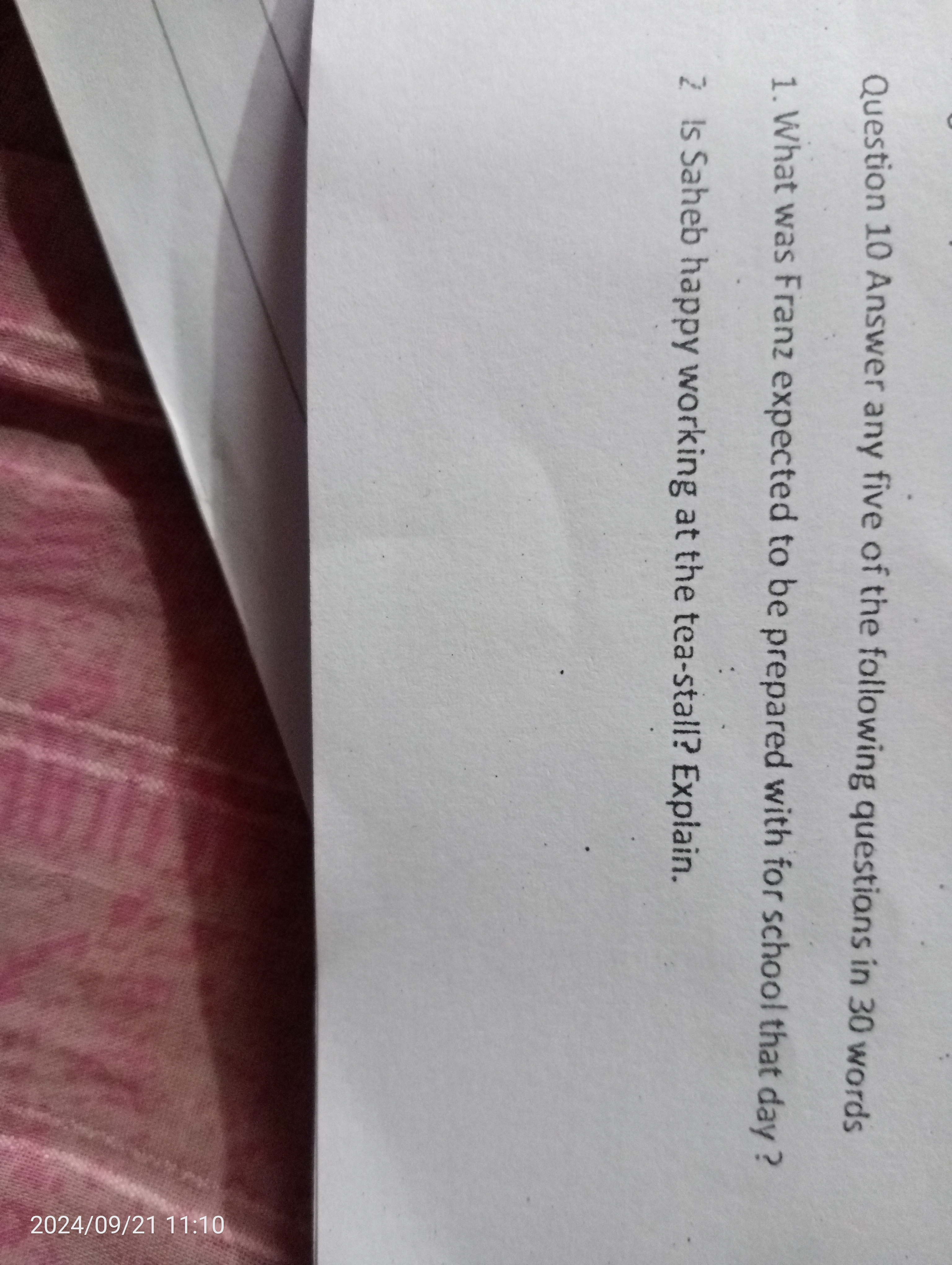 Question 10 Answer any five of the following questions in 30 words
1. 