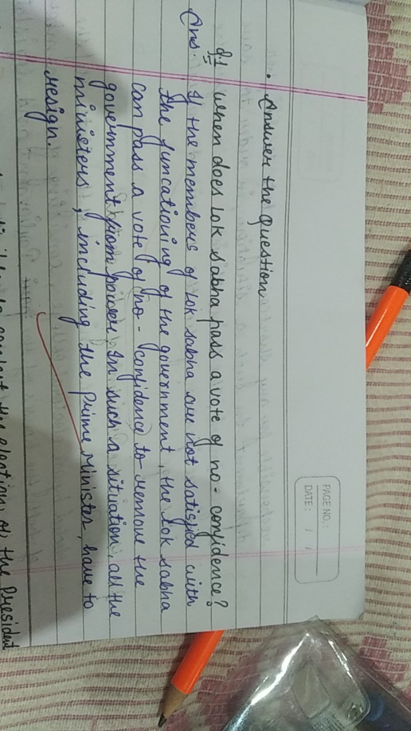 - Answer the question
Q. 21​ When does Lo sabha pass a vote of no. con