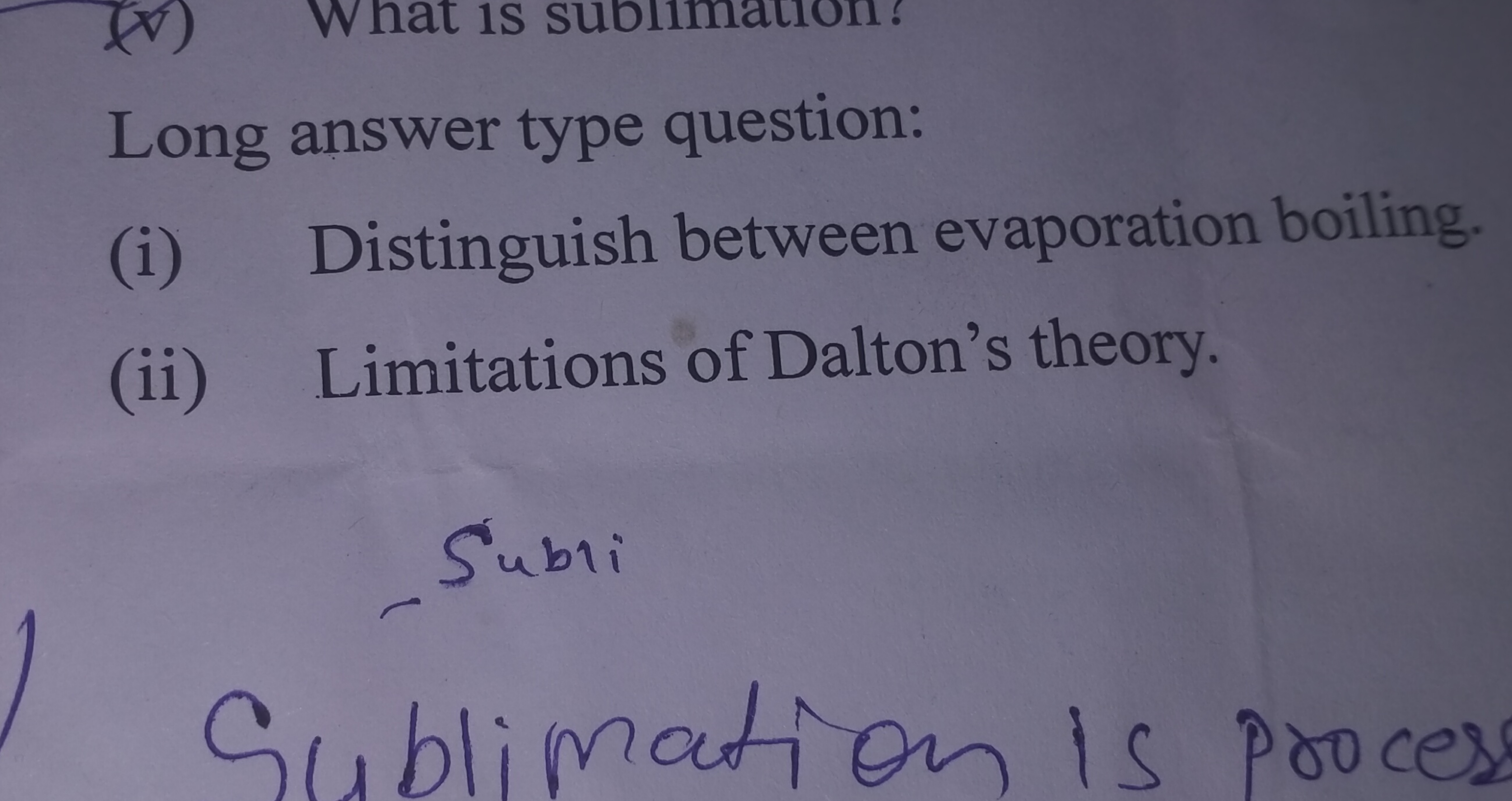 Long answer type question:
(i) Distinguish between evaporation boiling