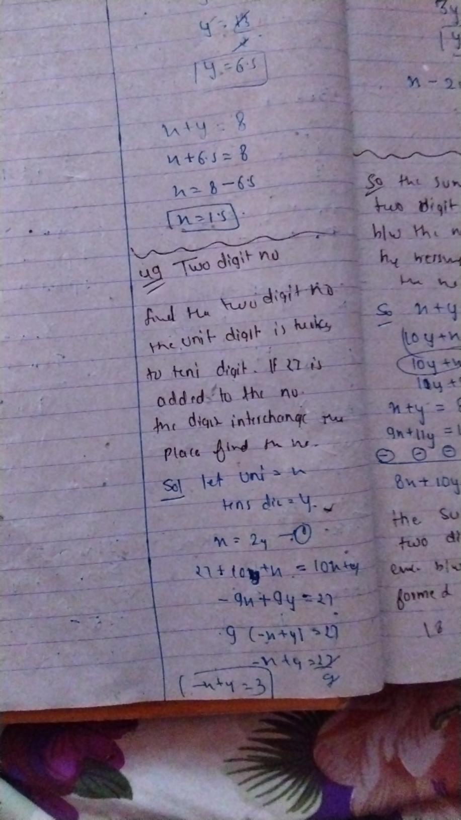 y=xx3​y=65x+y=8n+6.5=8x=8−6.5n=1.5. ​
49 Two digit no
fined the two di