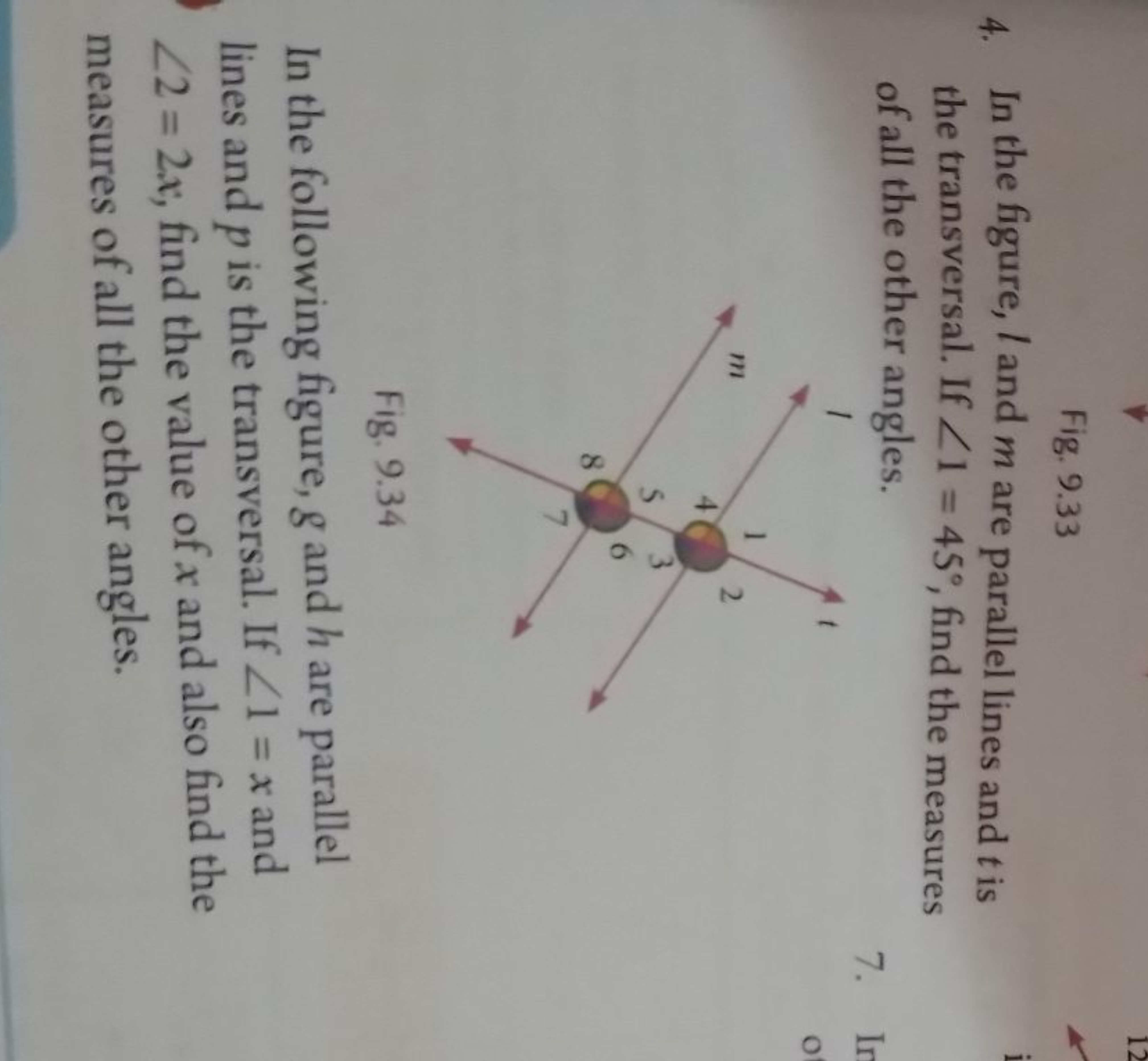 Fig. 9.33
4. In the figure, l and m are parallel lines and t is the tr