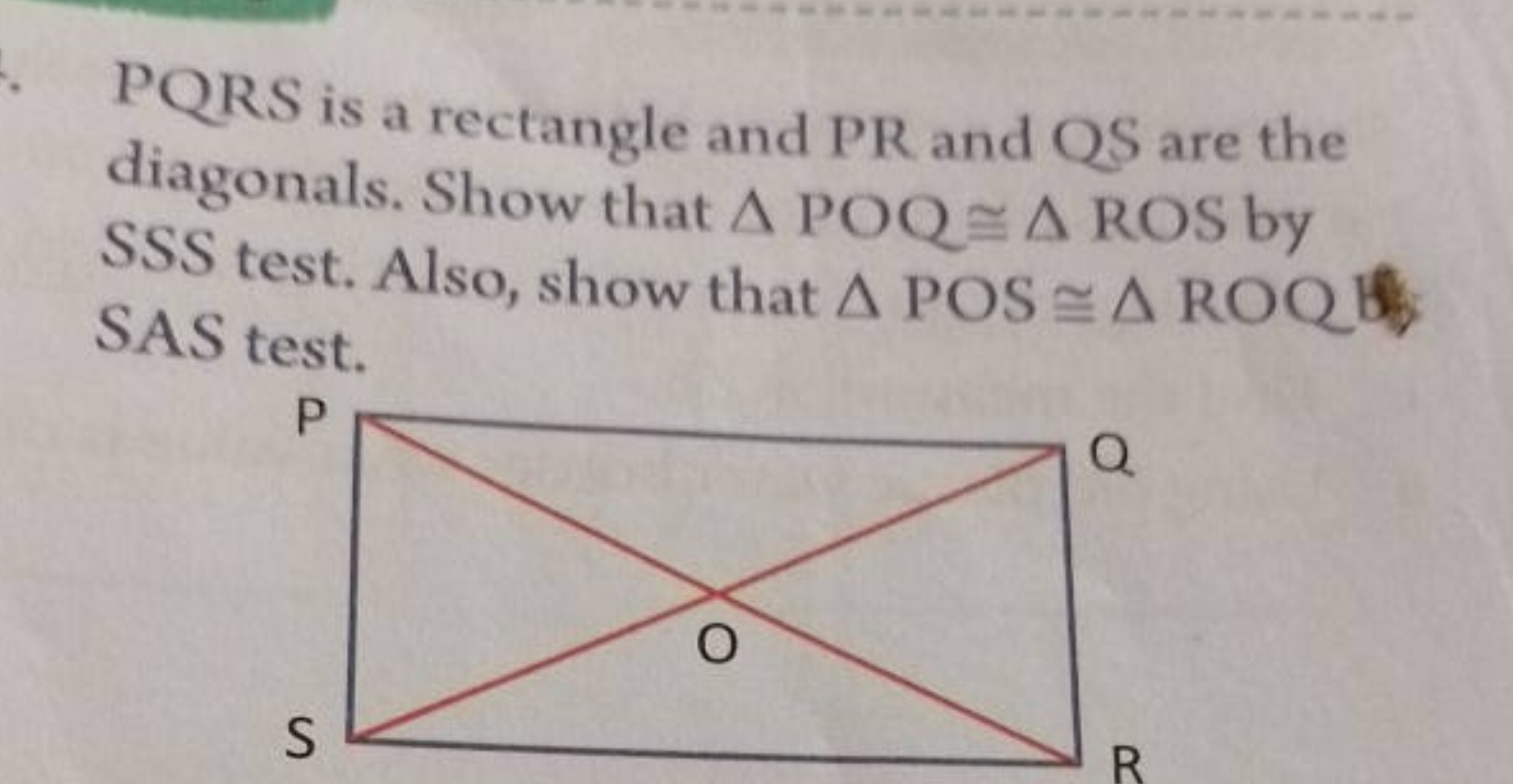 PQRS is a rectangle and PR and QS are the diagonals. Show that △POQ≅△R