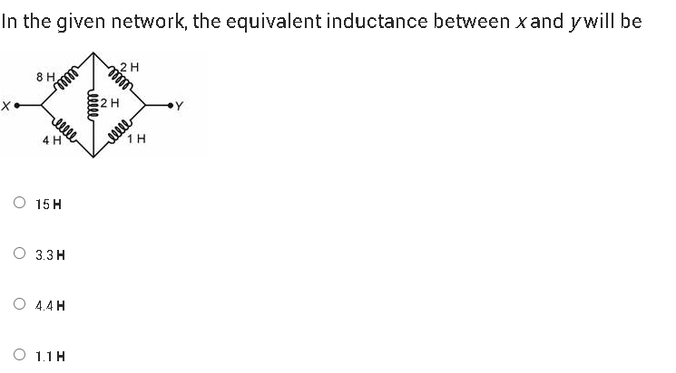 In the given network, the equivalent inductance between x and y will b