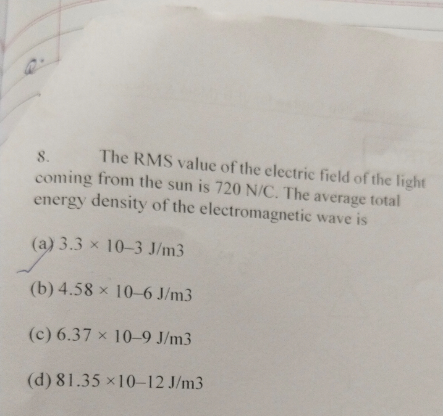 8. The RMS value of the electric field of the light coming from the su