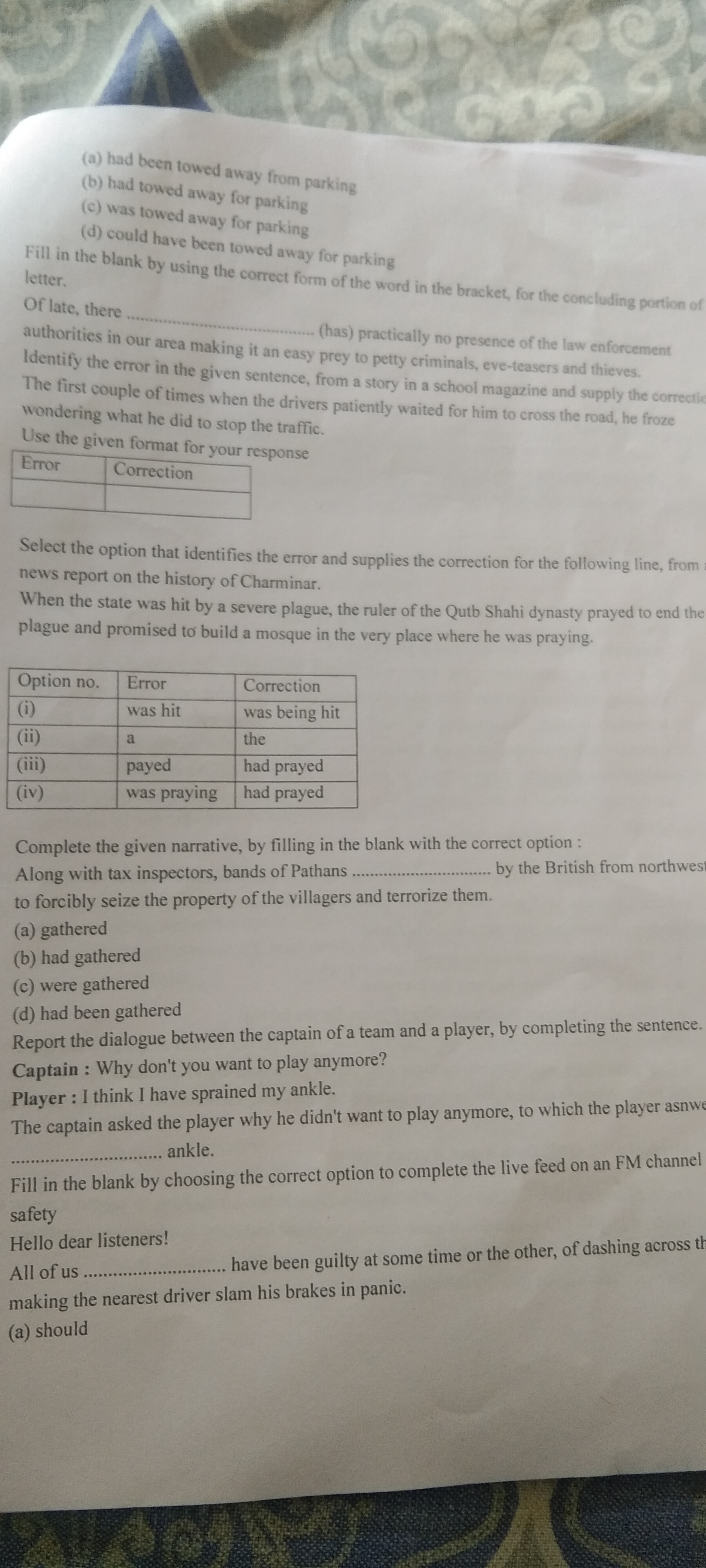 (a) had been towed away from parking
(b) had towed away for parking
(c