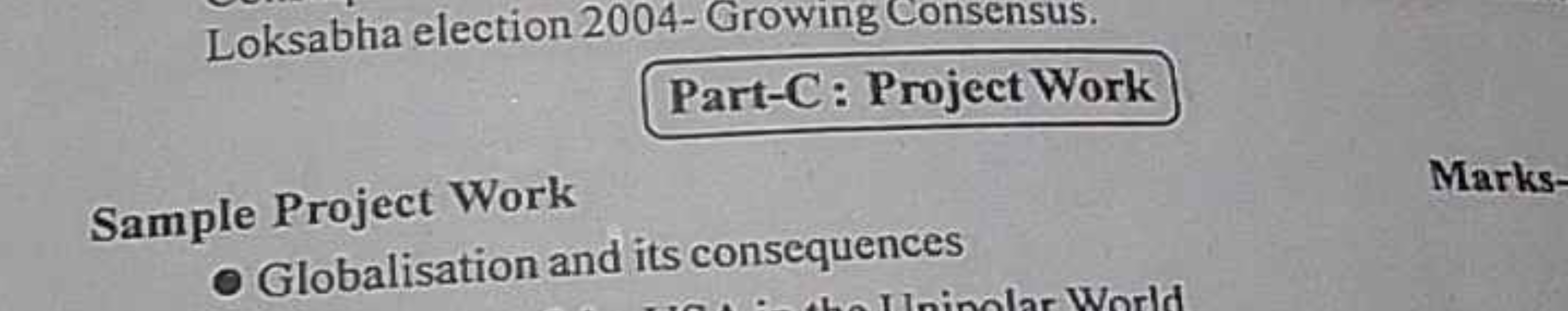 Loksabha election 2004-Growing Consensus.
Part-C: Project Work
Sample 