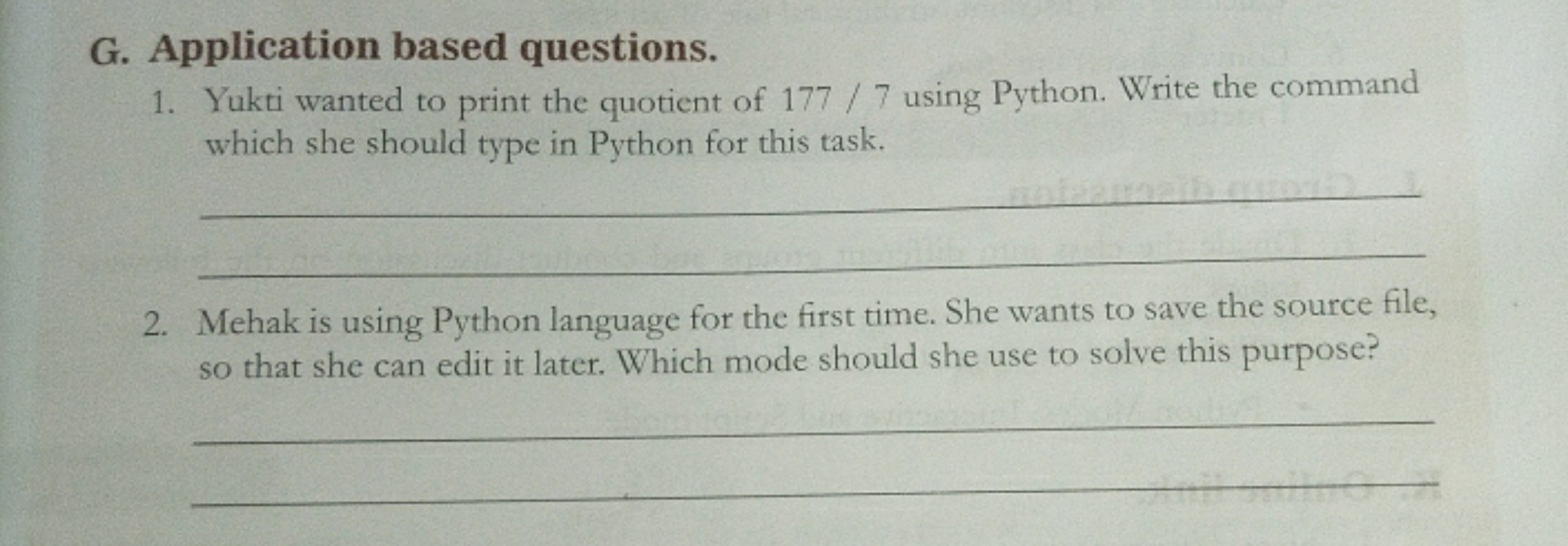 G. Application based questions.
1. Yukti wanted to print the quotient 