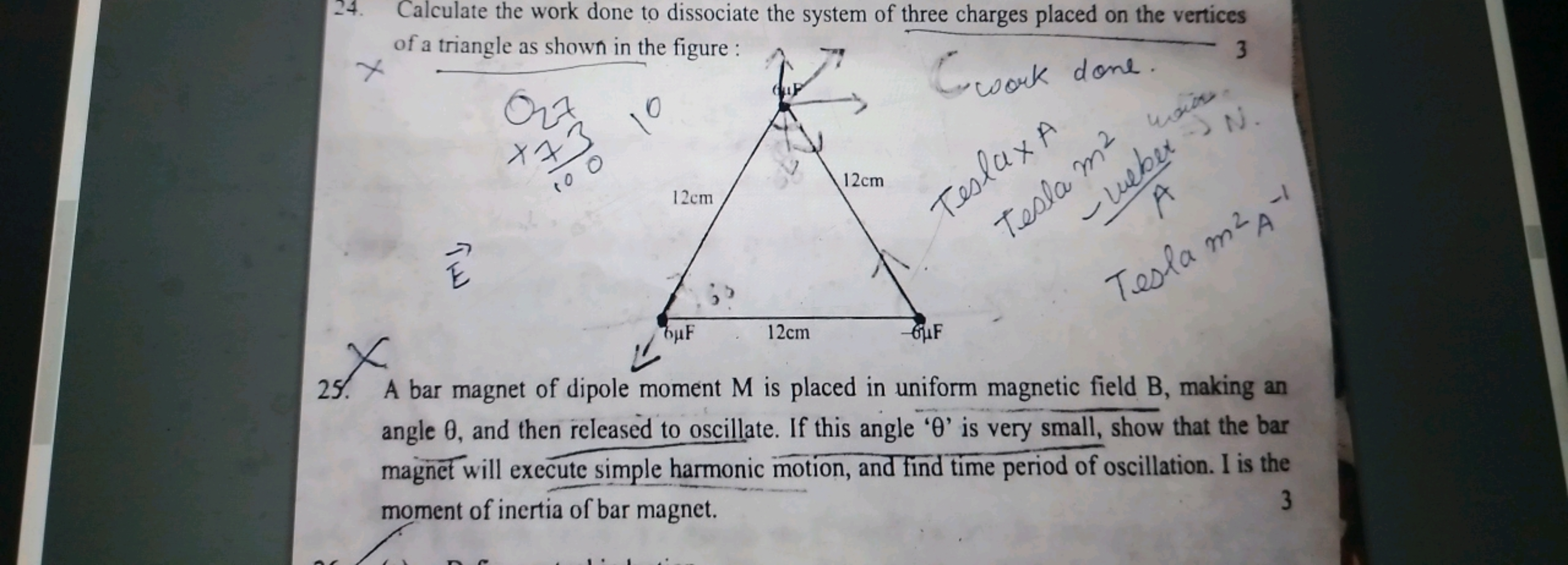 24. Calculate the work done to dissociate the system of three charges 