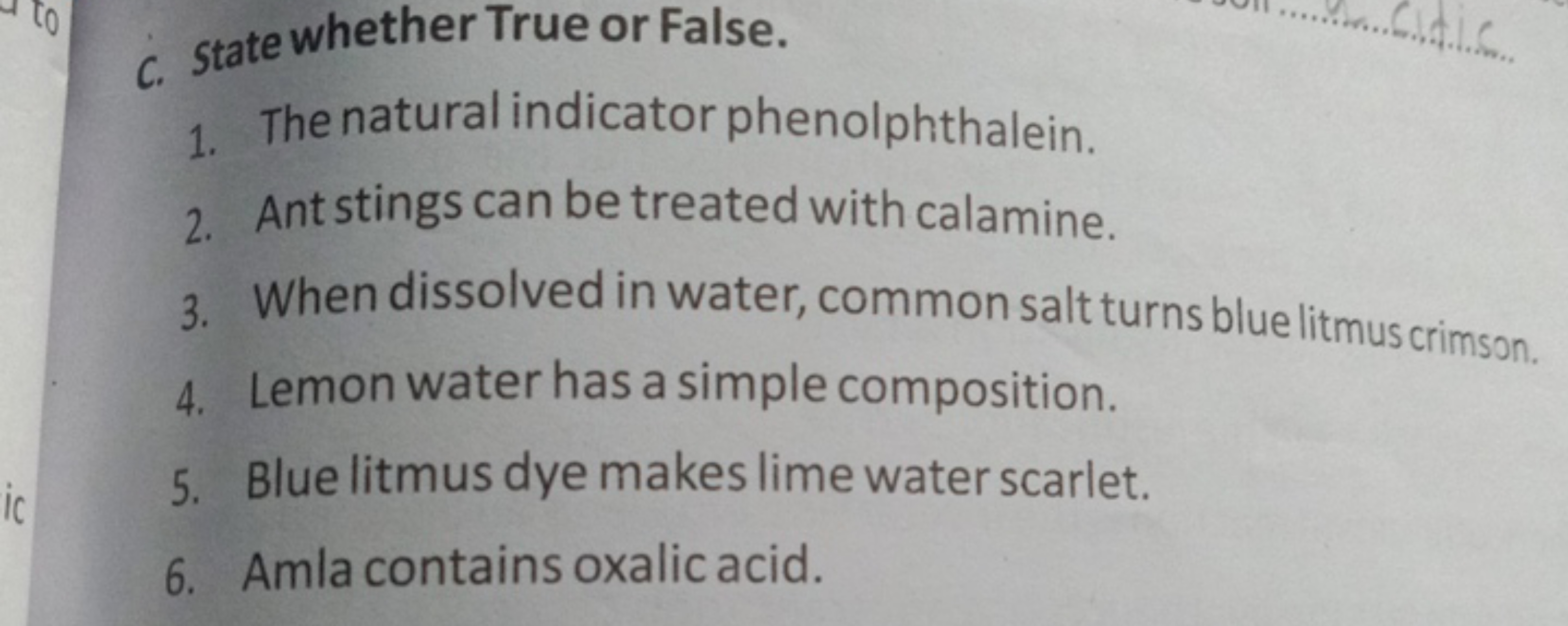 c. state whether True or False.
1. The natural indicator phenol phthal