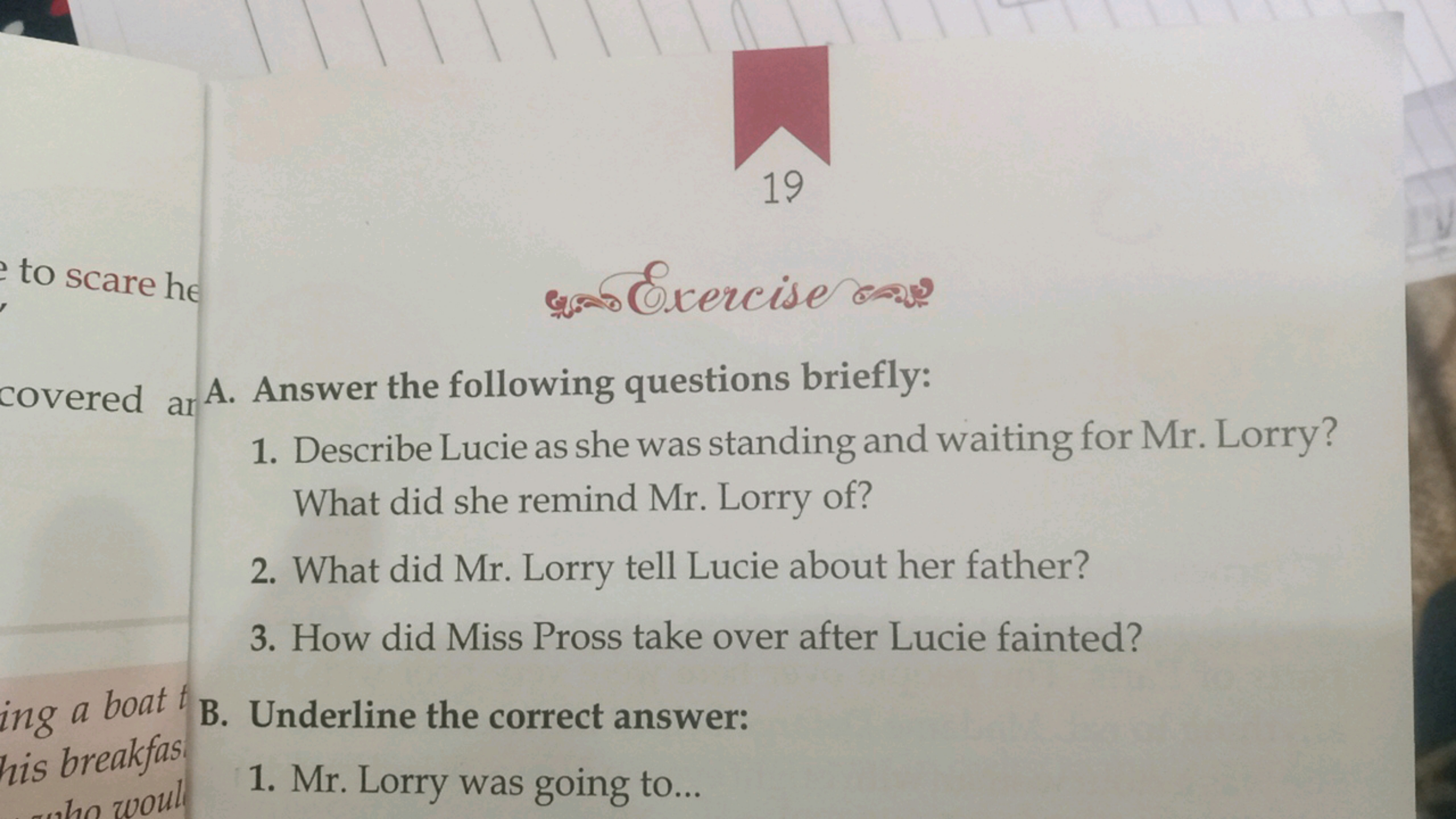 19
to scare he
croxorcise eas?
covered ar
A. Answer the following ques