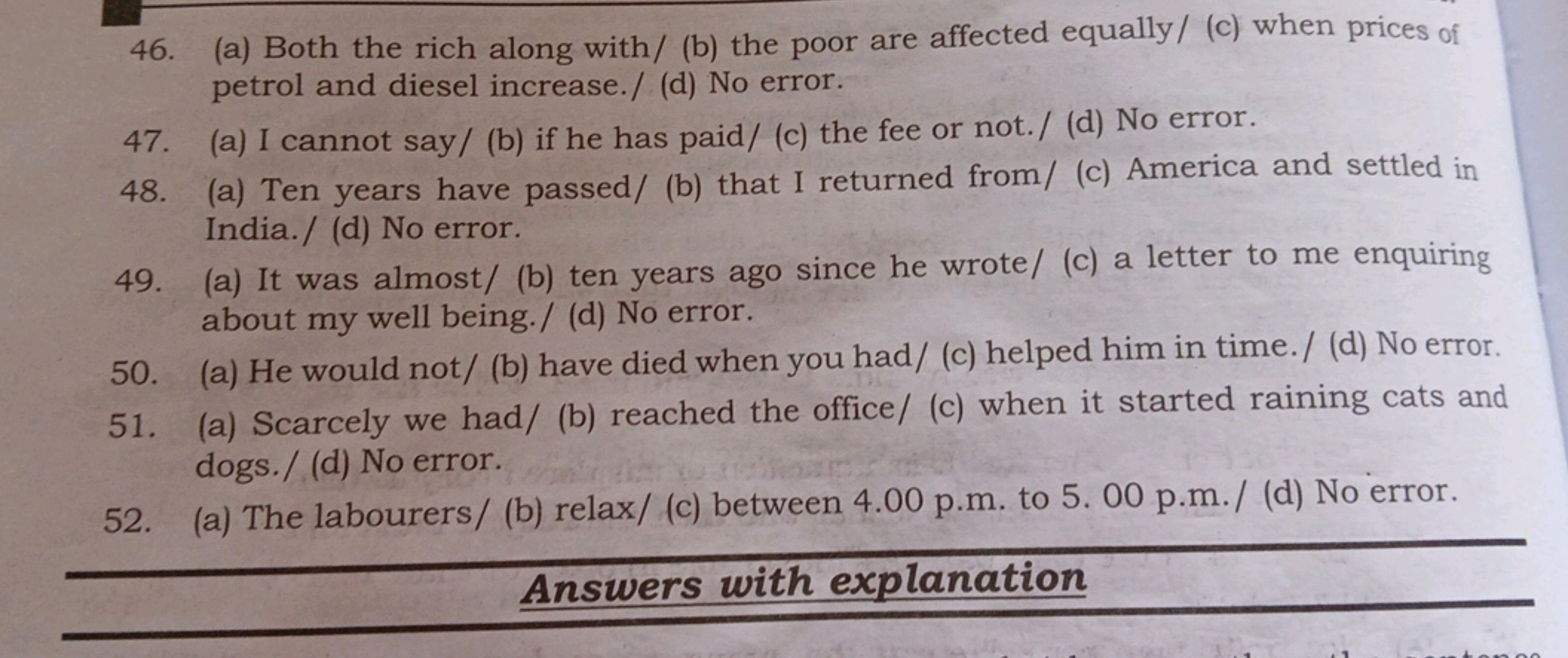 46. (a) Both the rich along with/(b) the poor are affected equally/(c)