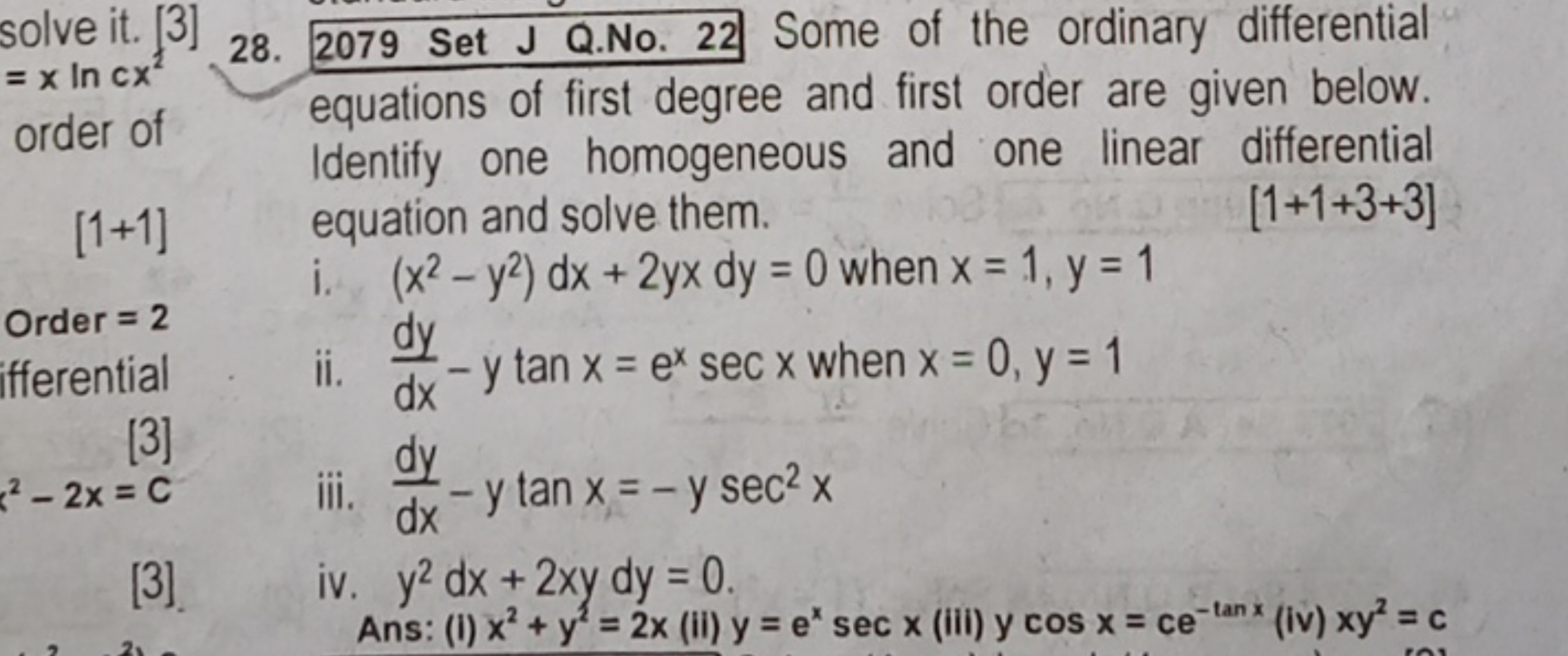 solve it. [3]
28. 2079 Set J Q.No. 22 Some of the ordinary differentia