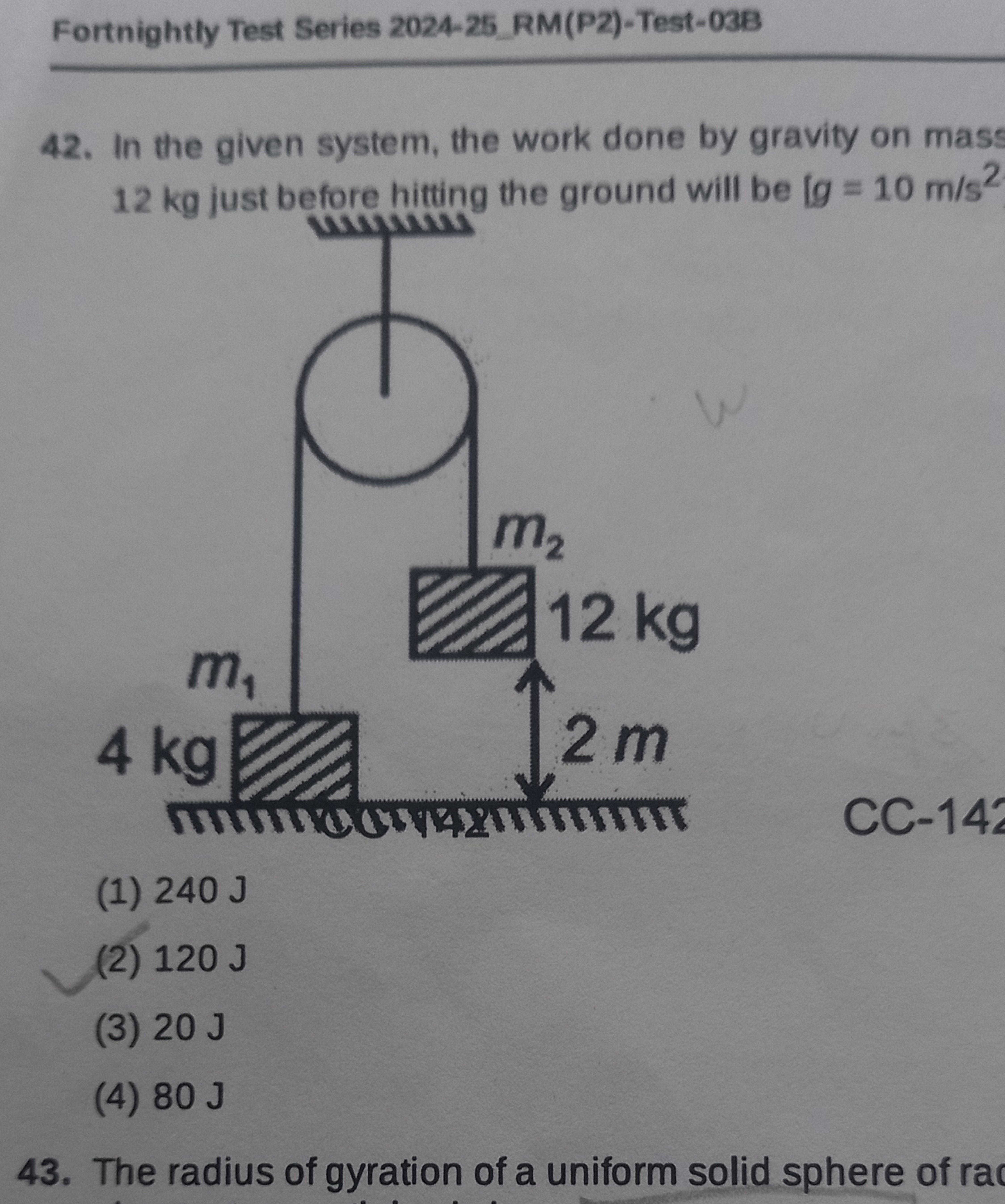 Fortnightly Test Series 2024-25 RM(P2)-Test-03B
42. In the given syste