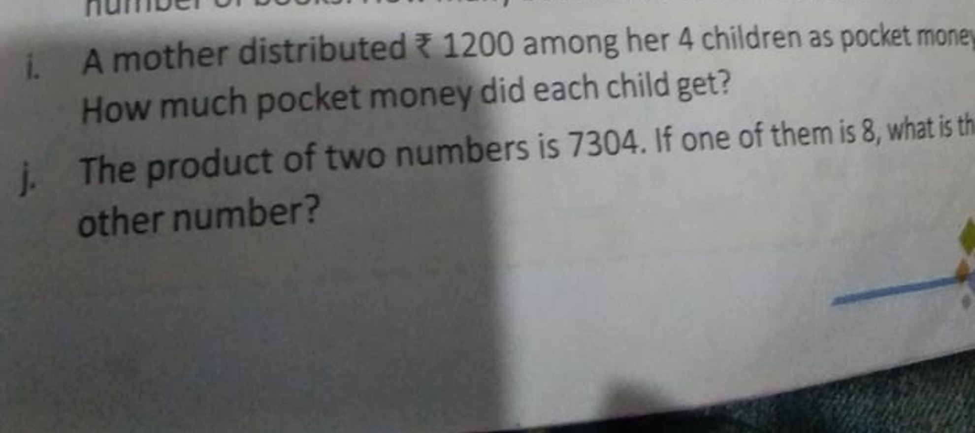 i. A mother distributed ₹ 1200 among her 4 children as pocket mone How