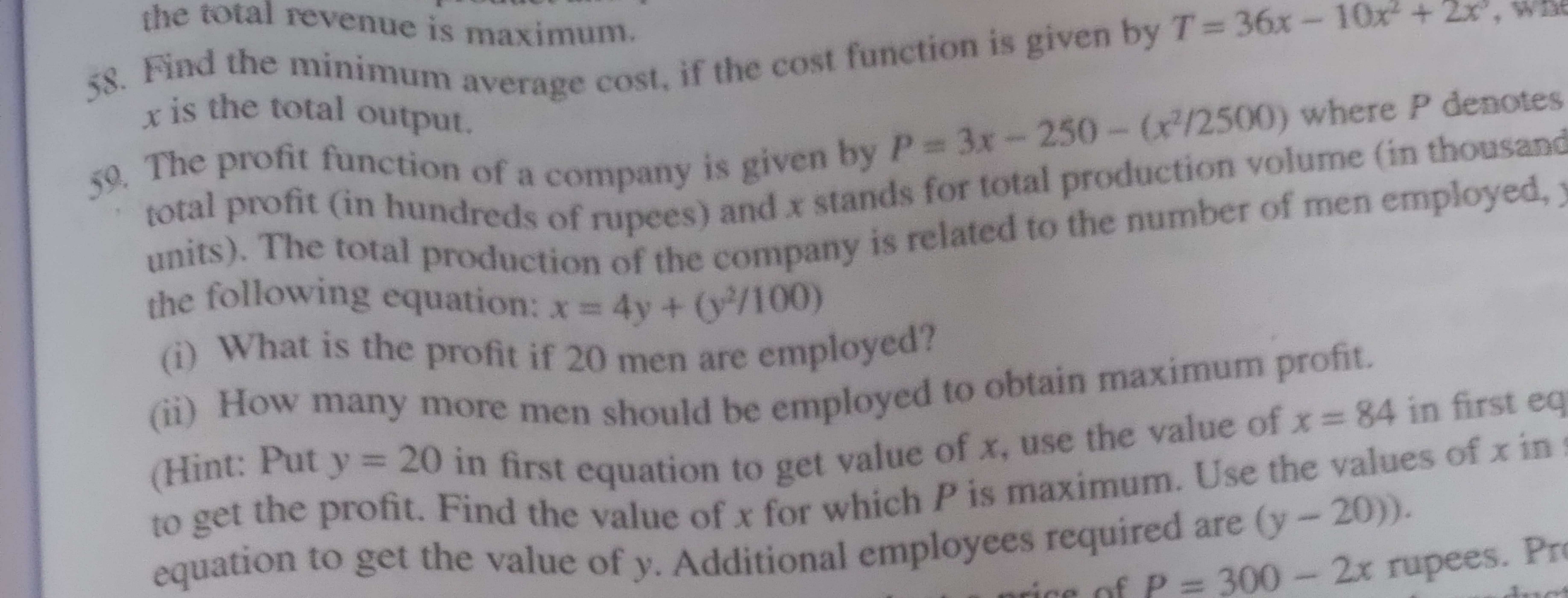 the total revenue is maximum.
58. Find the minimum average cost, if th