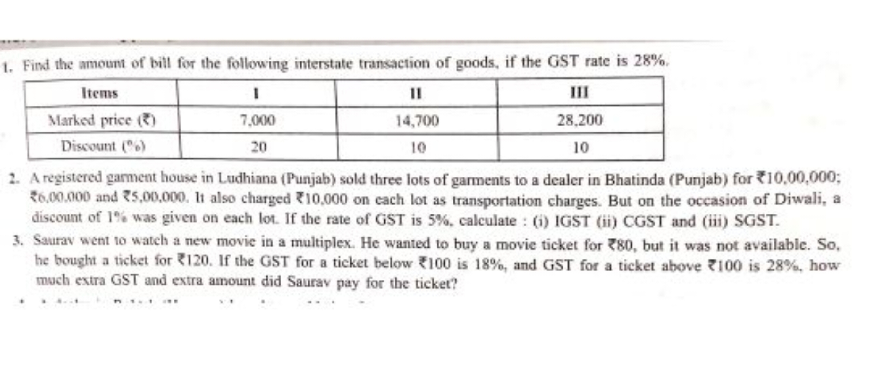 1. Find the amount of bill for the following interstate transaction of