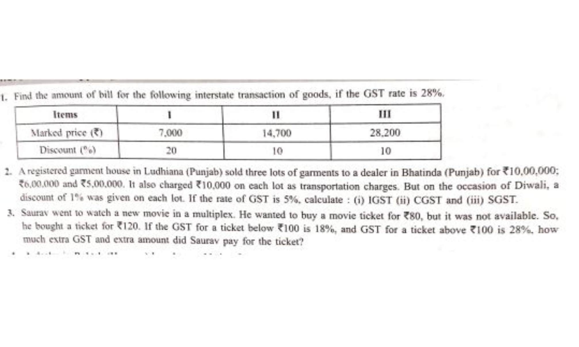 1. Find the amoum of bill for the following interstate transaction of 