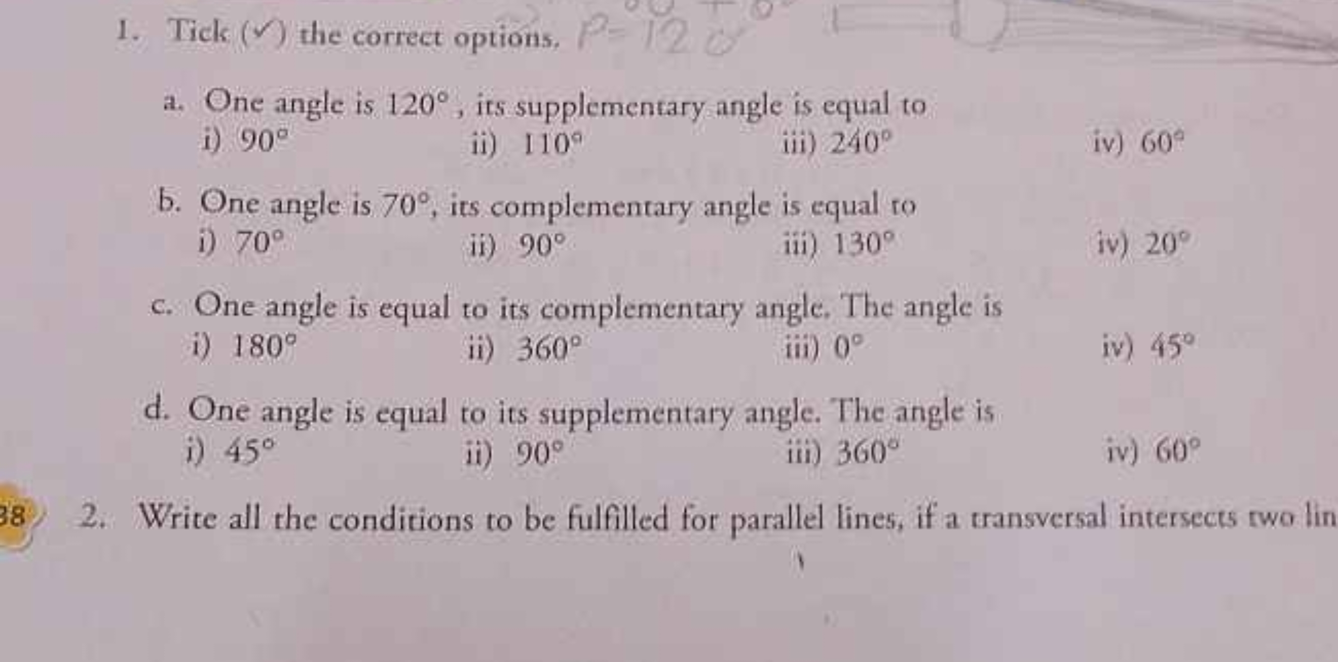 1. Tick (✓) the correct options.
a. One angle is 120∘, its supplementa