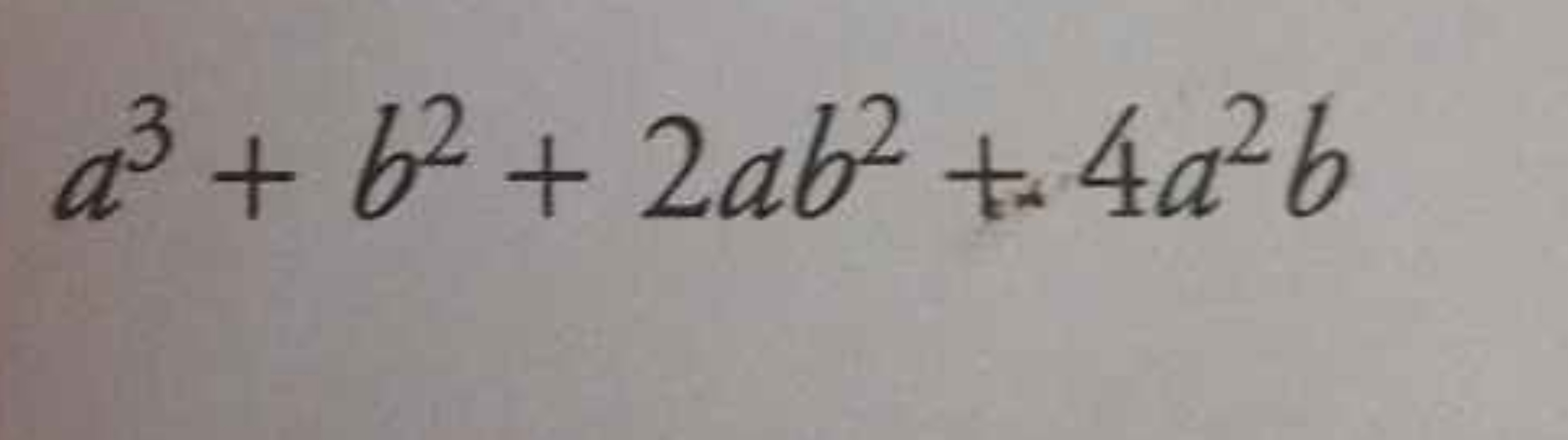 a3+b2+2ab2+4a2b