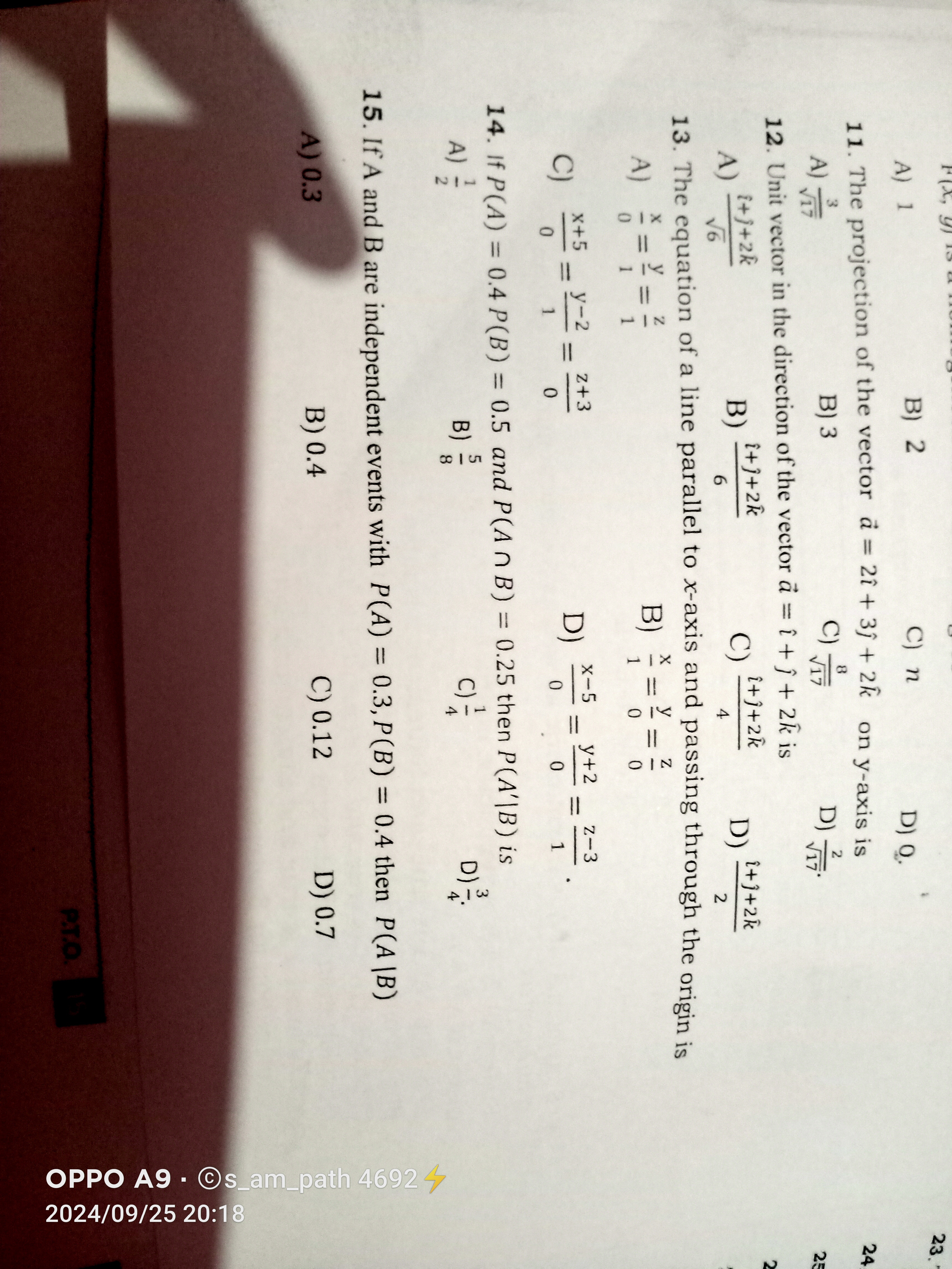 A) 1
B) 2
C) n
D) 0.
11. The projection of the vector à = 21 +31 + 2k 