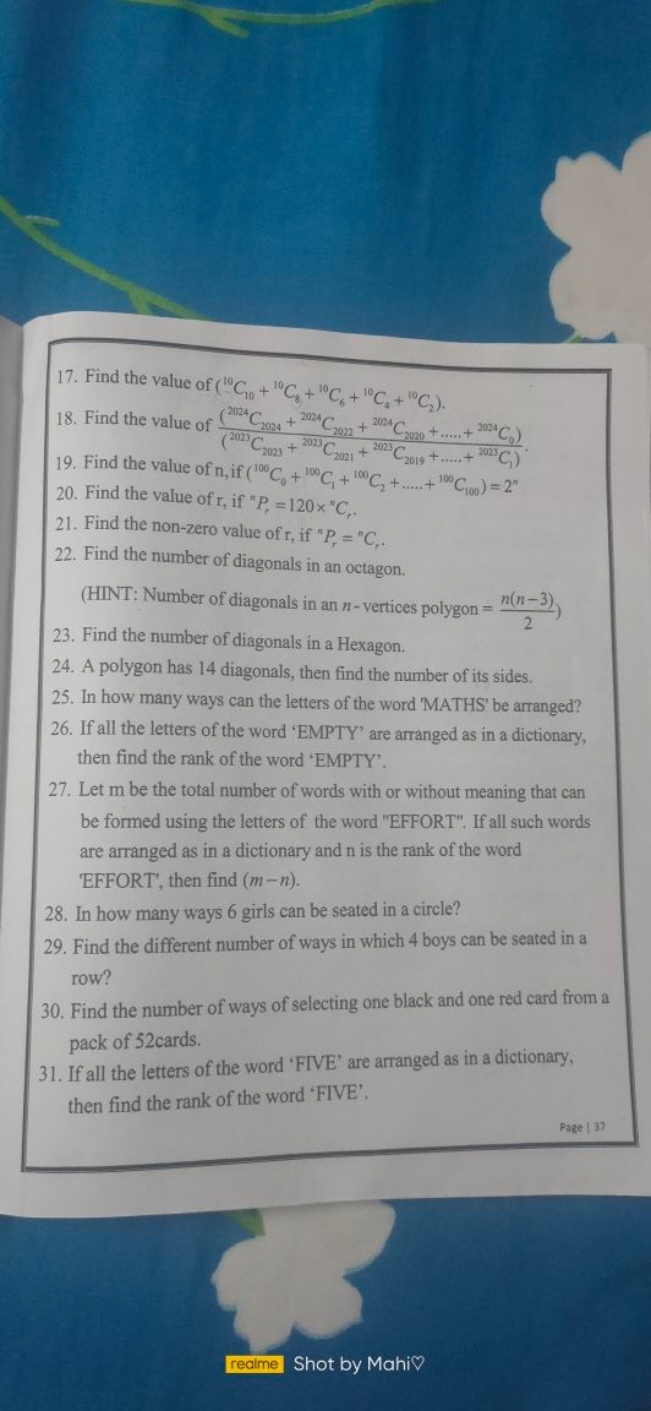 17. Find the value of (10C10​+10C8​+10C6​+10C4​+10C2​).
18. Find the v