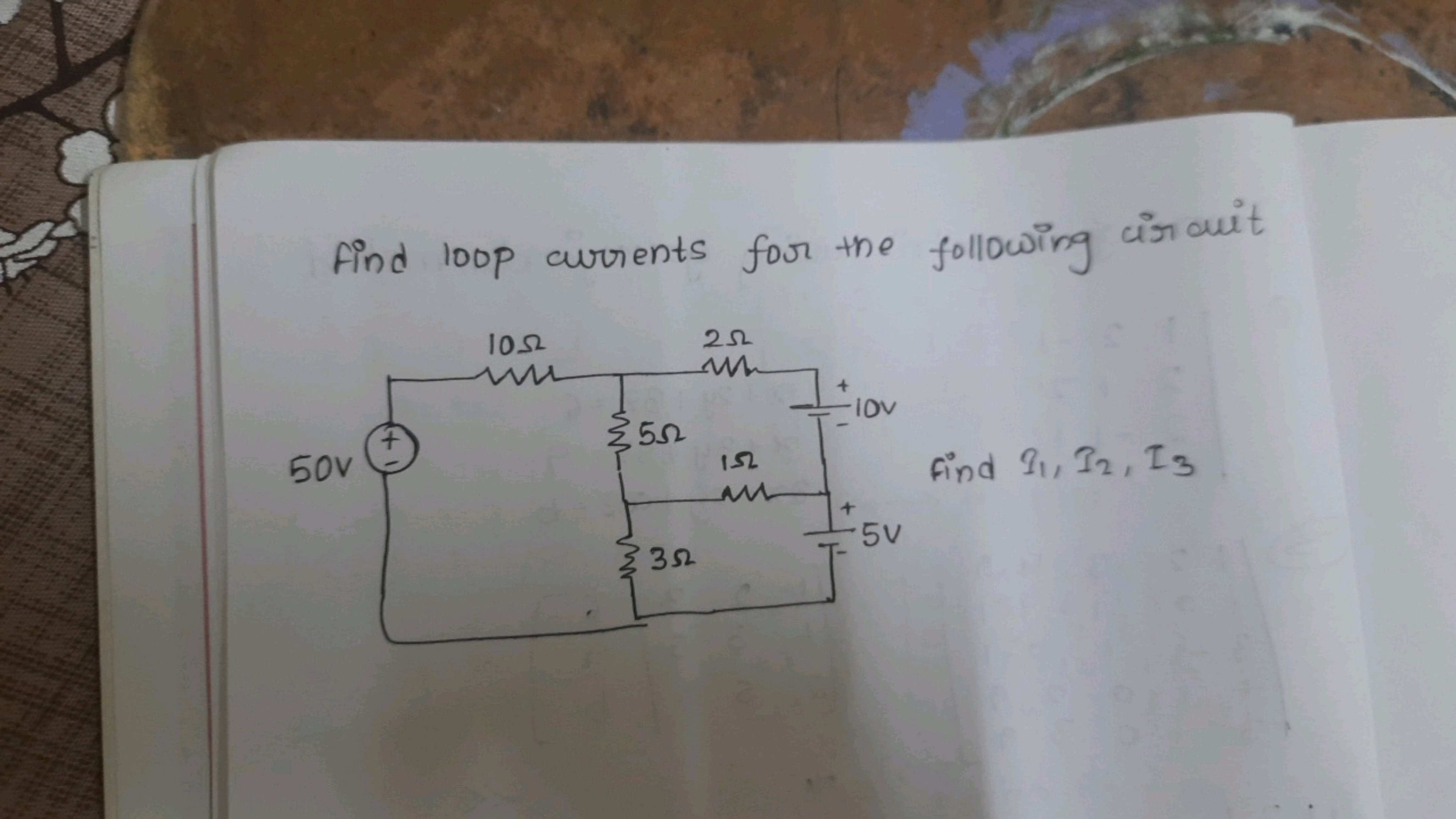 Find loop currents for the following circuit
find I1​,I2​,I3​