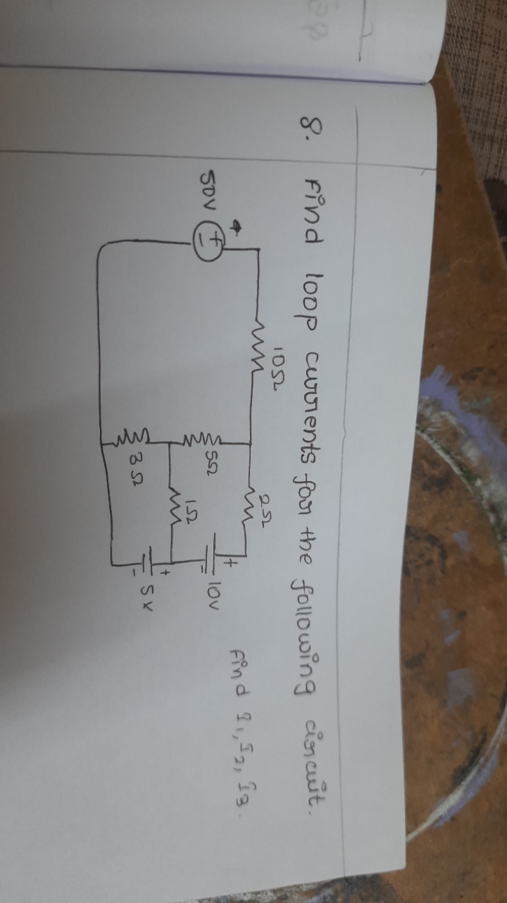 8. Find loop currents for the following circuit.
find I1​,I2​,I3​.