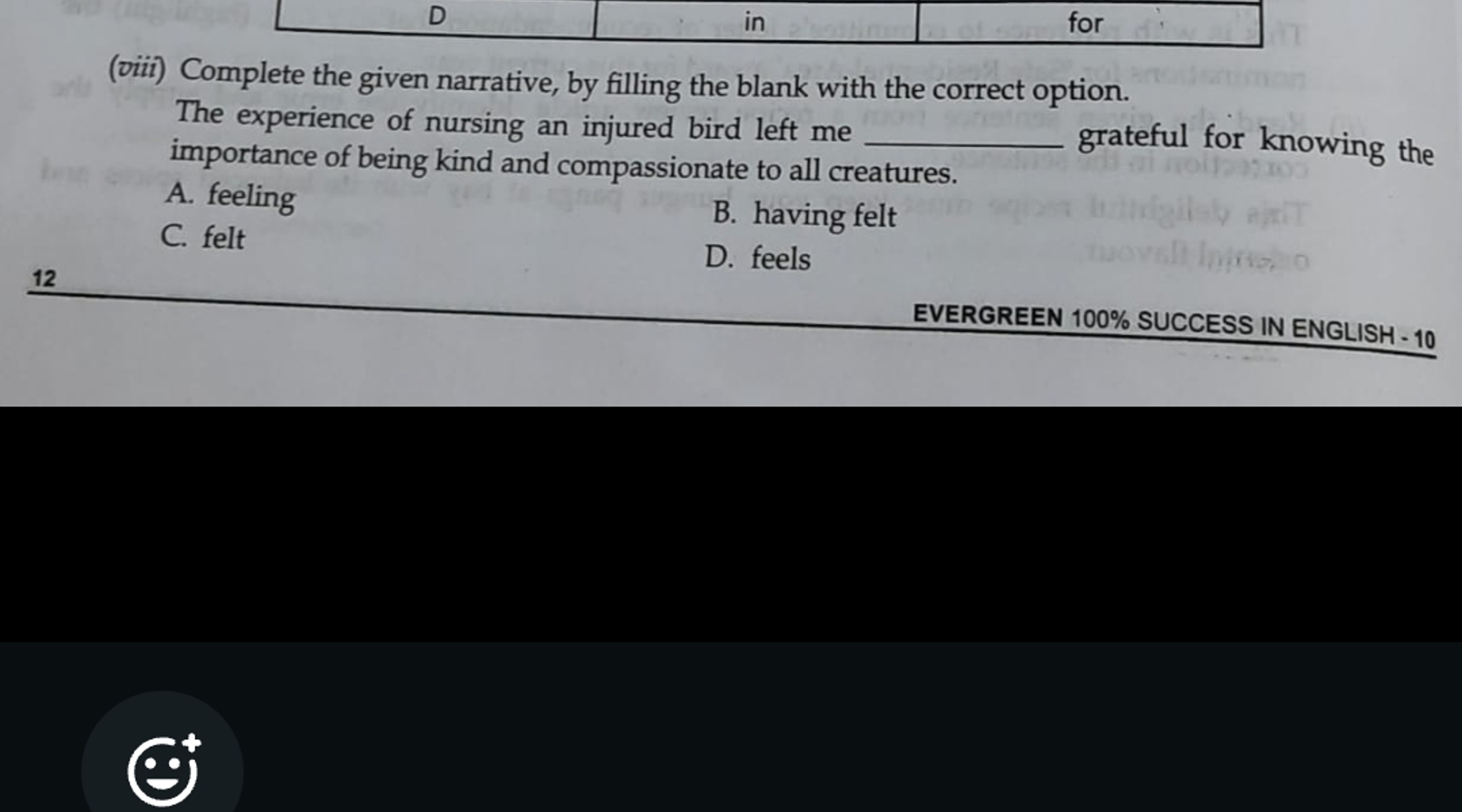 (viii) Complete the given narrative, by filling the blank with the cor