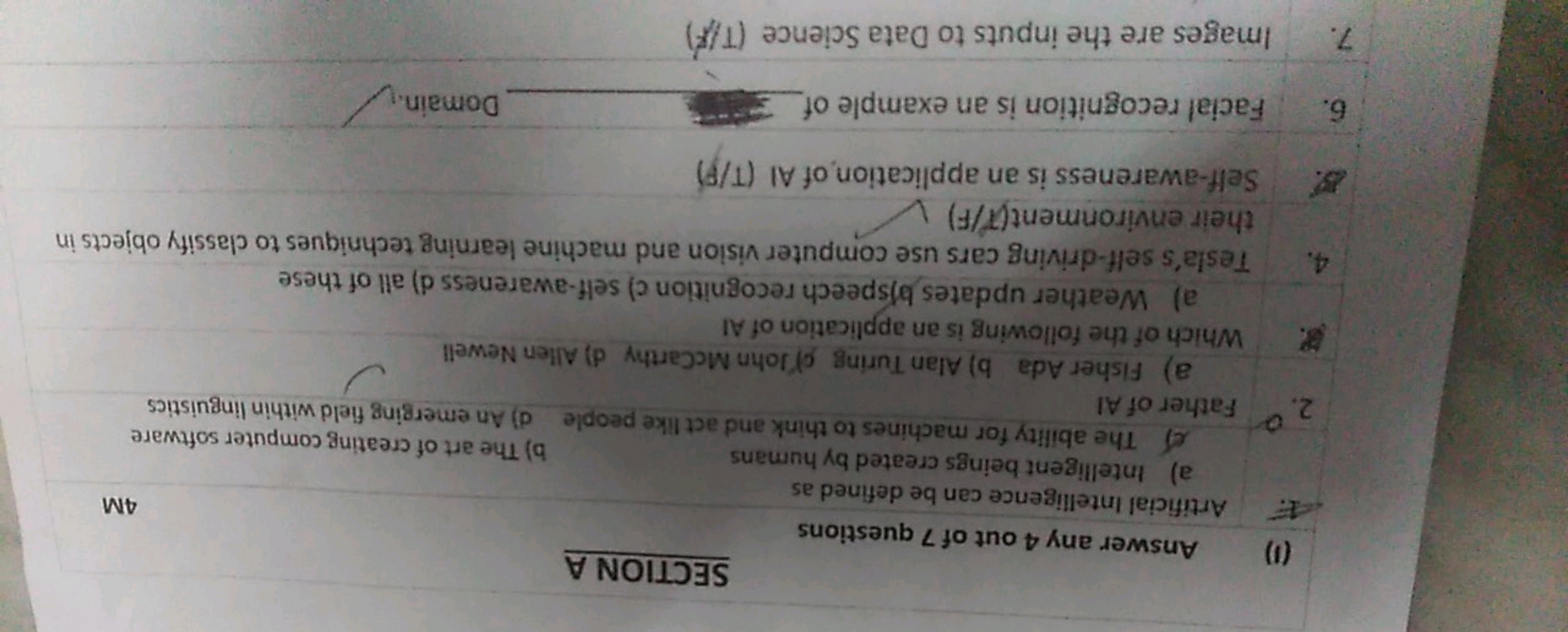 SECTION A
(I) Answer any 4 out of 7 questions
4M
Artificial Intelligen