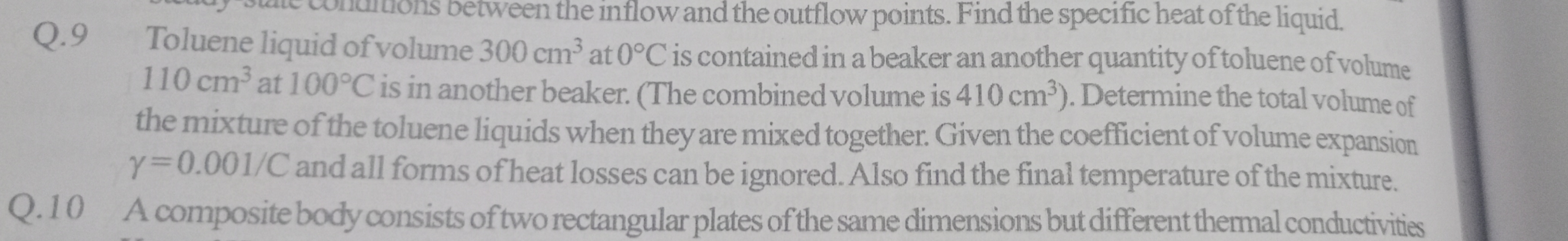 Q. 9 Toluene liquid of volume 300 cm3 at 0∘C is contained in a beaker 