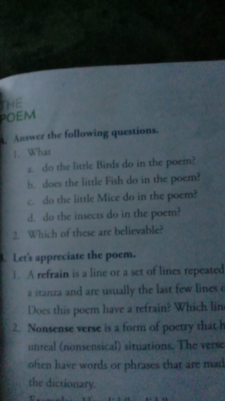 HE
POEM
1. Answer the following questions.
1. What
a. do the little Bi