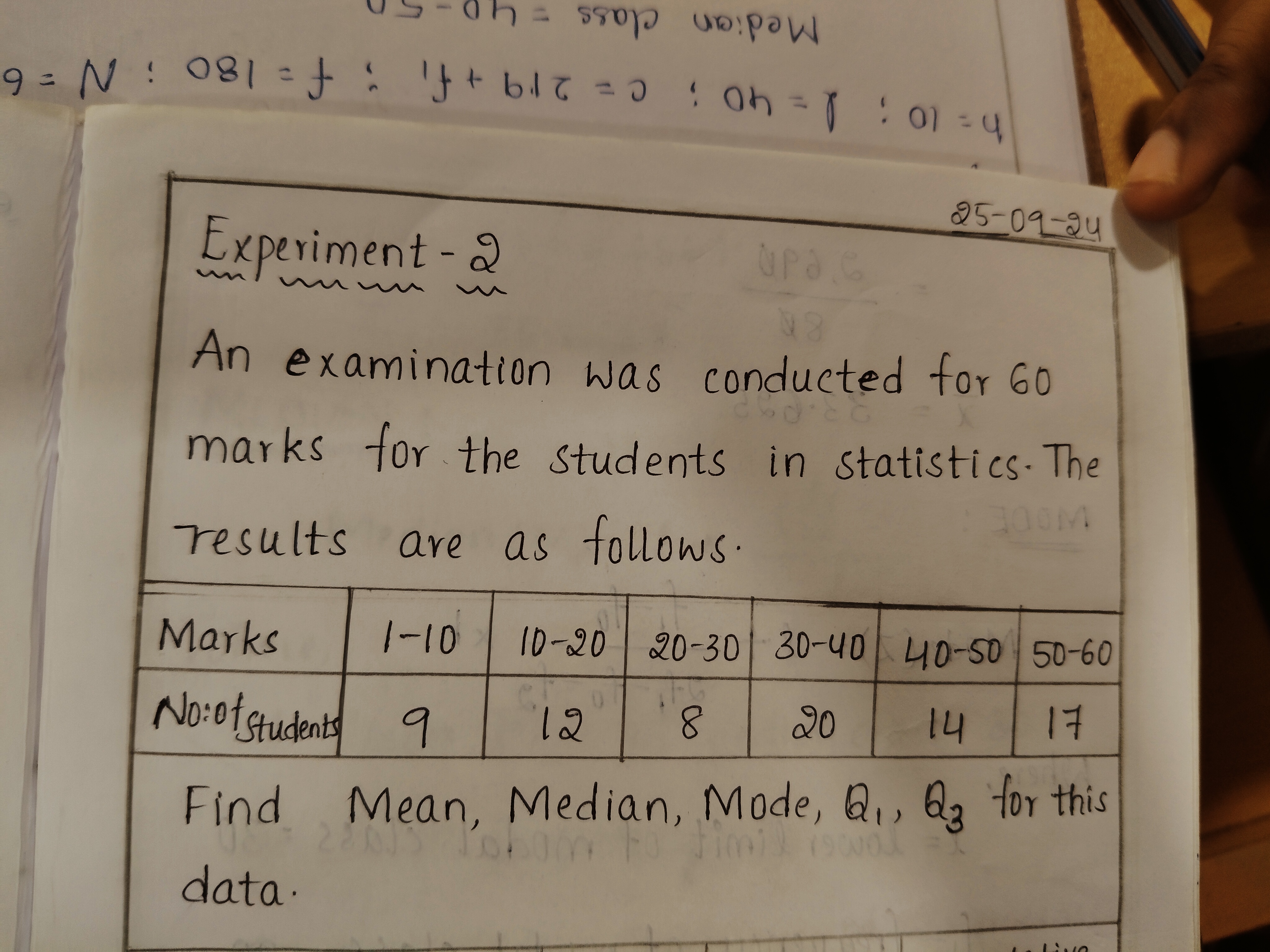 9=N:081=f:f+b1τ=0:0h=1:01=4
25−09−24
Experiment - 2
An examination was