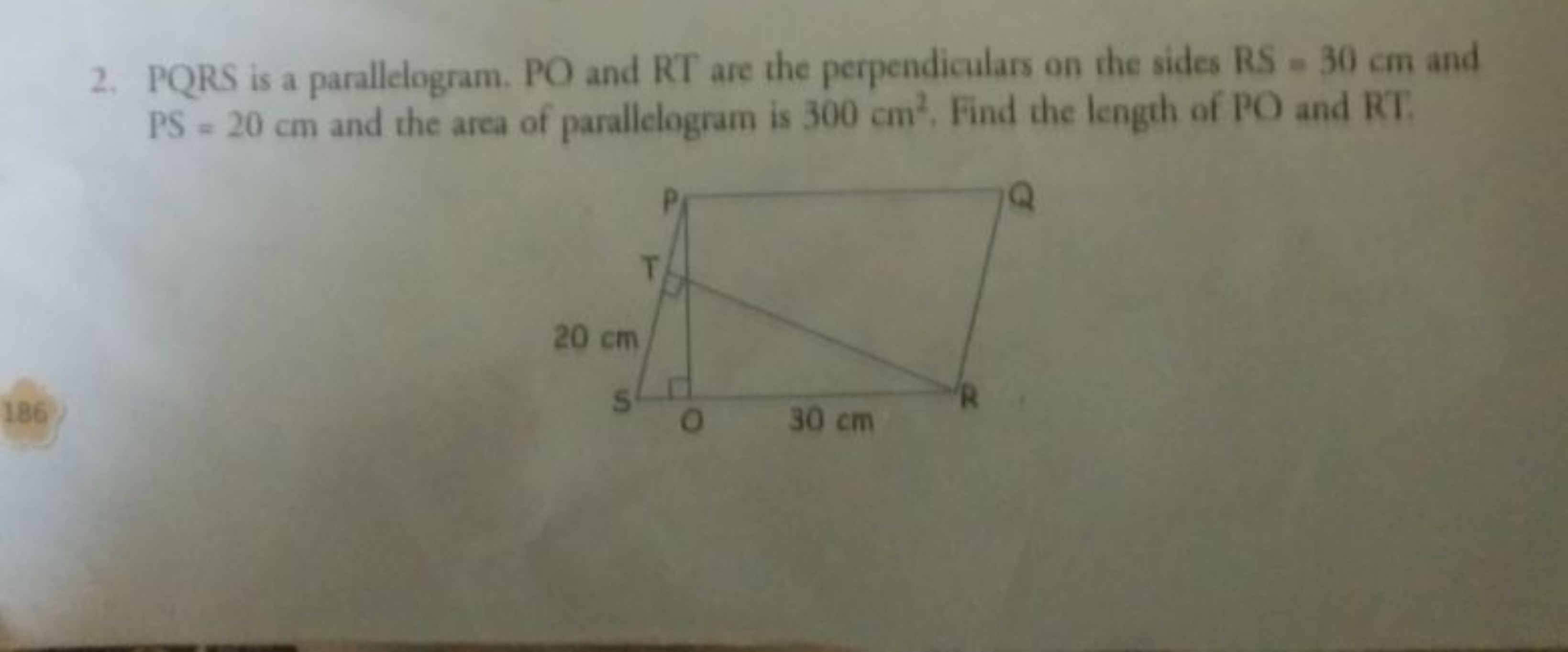 2. PQRS is a parallelogram. PO and RT are the perpendiculars on the si